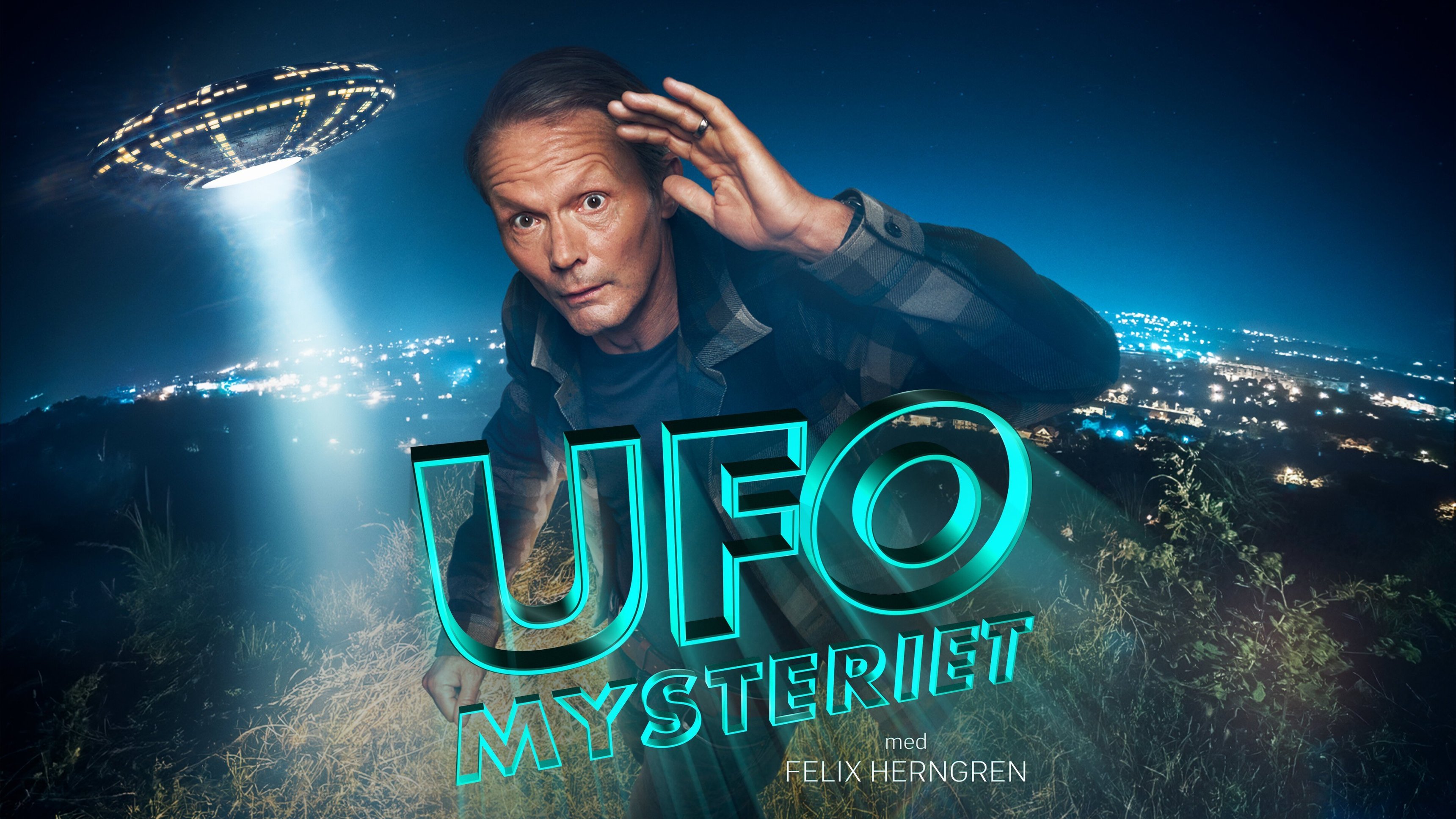 UFO-mysteriet med Felix Herngren
