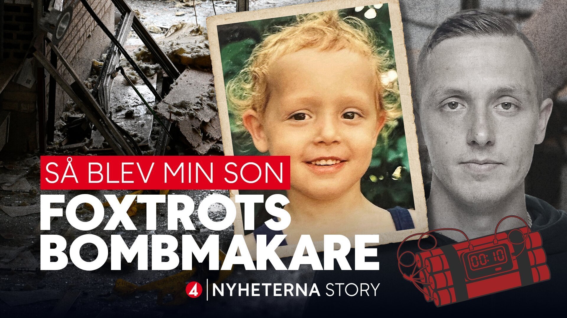 Så blev min son Foxtrots bombmakare