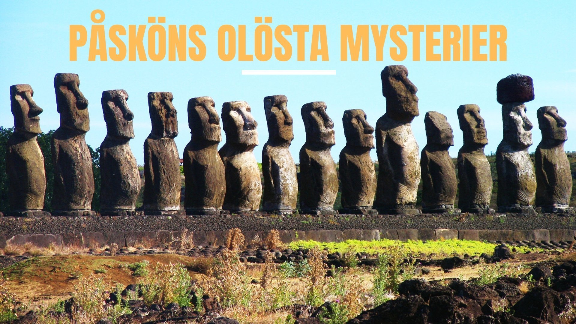 Påsköns olösta mysterier