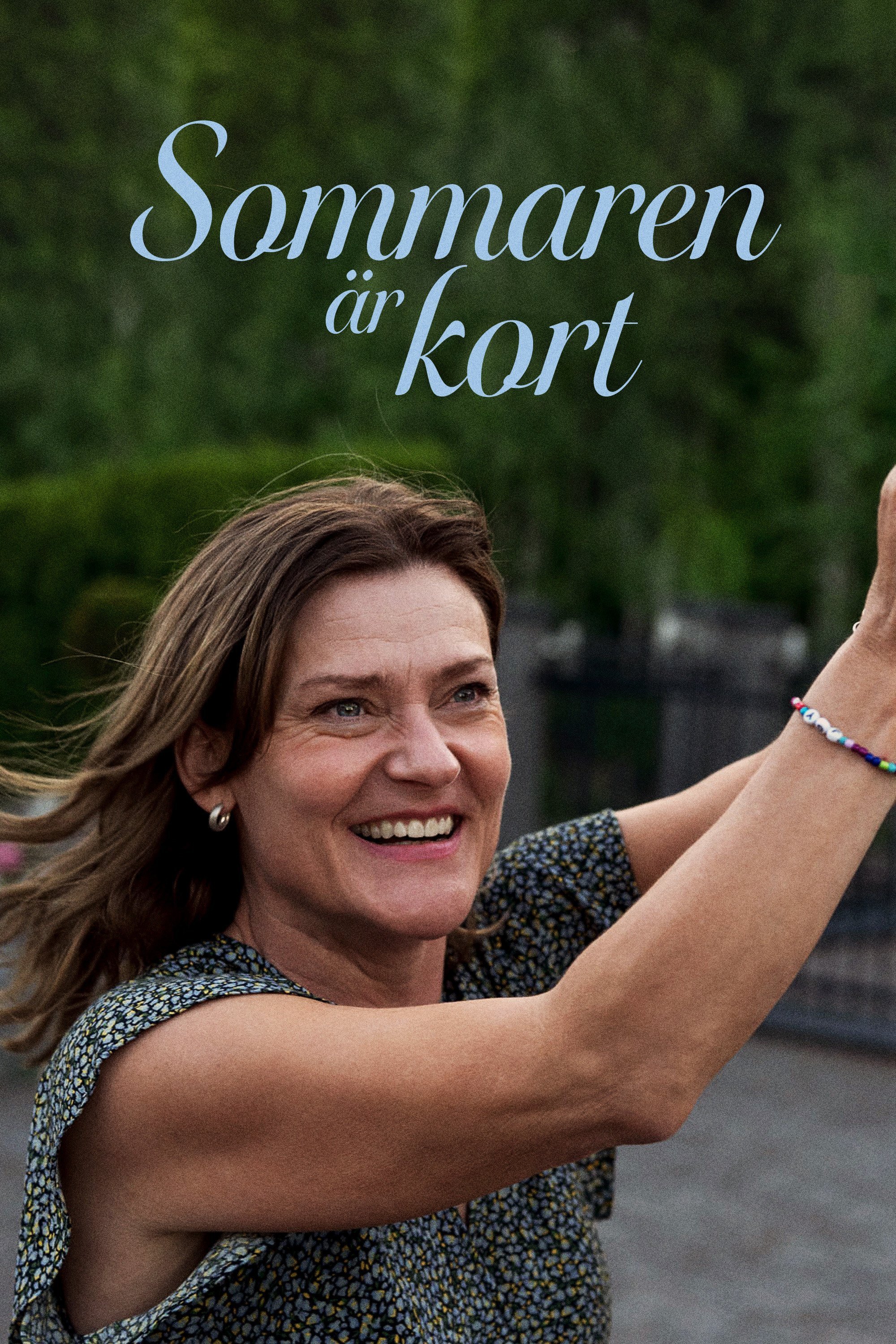 Sommaren är kort