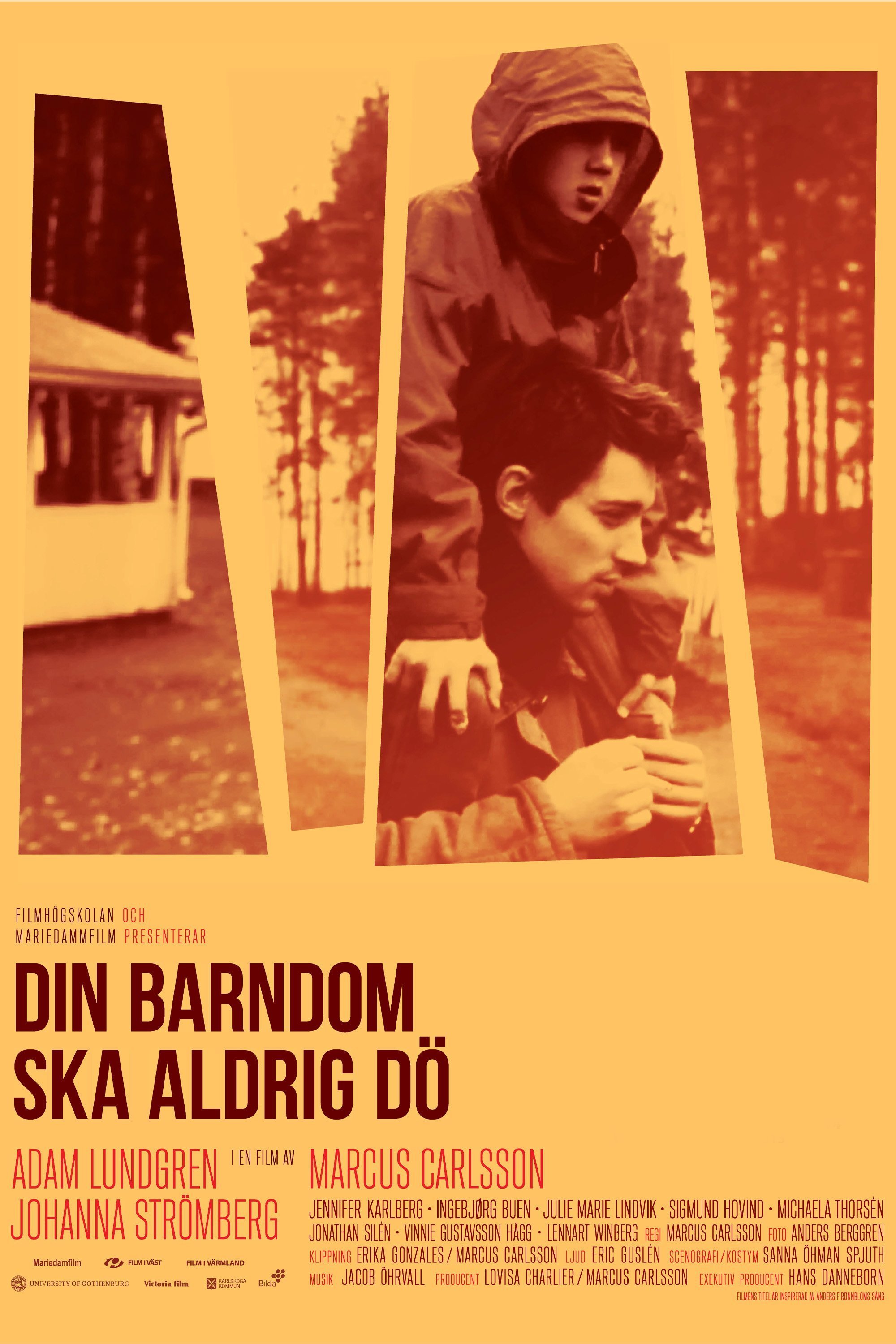 Din barndom ska aldrig dö