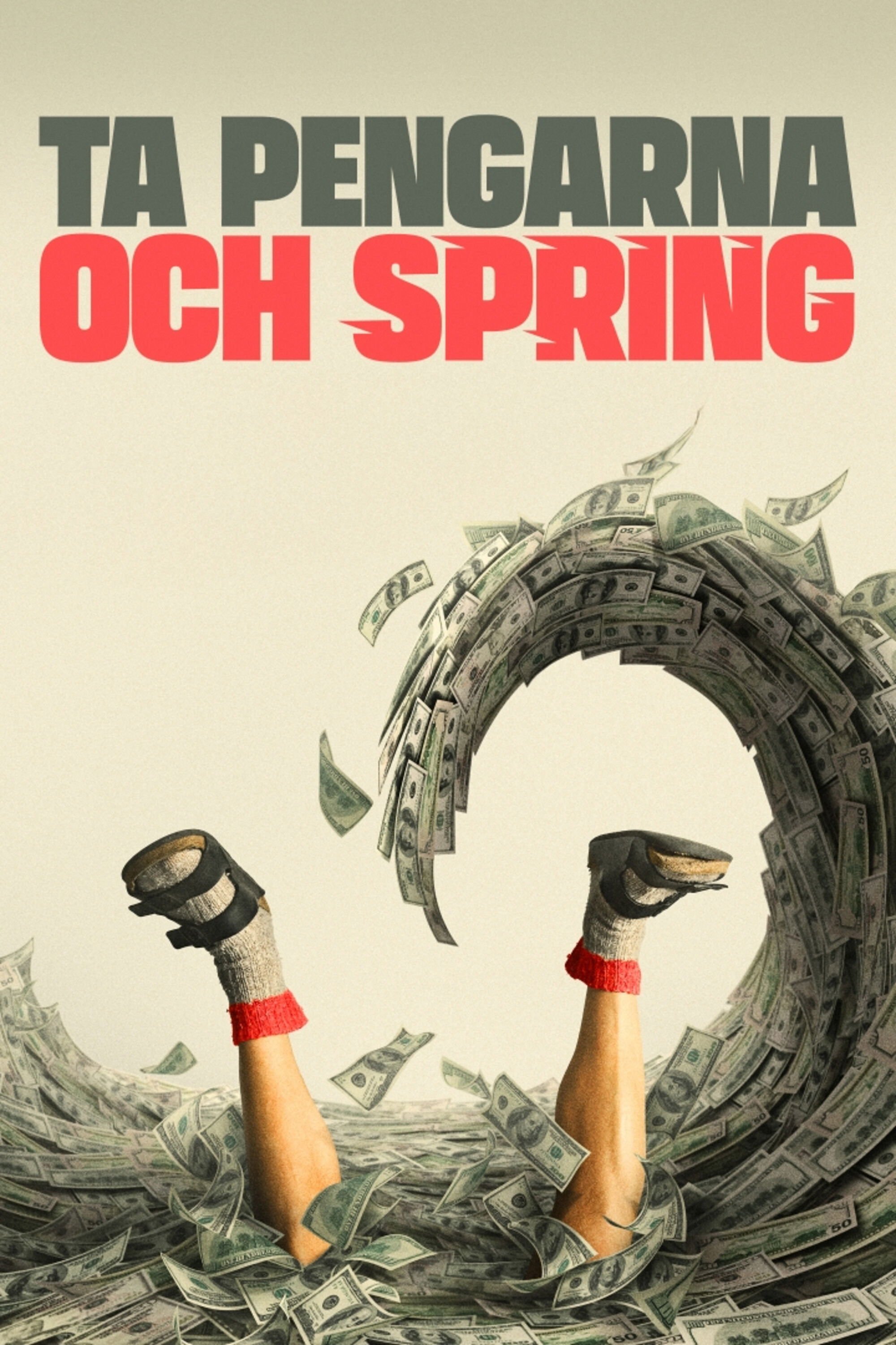 Ta pengarna och spring!