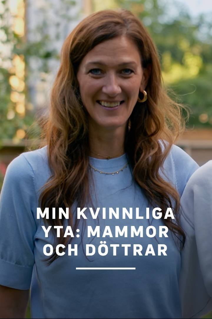Min kvinnliga yta: Mammor och döttrar