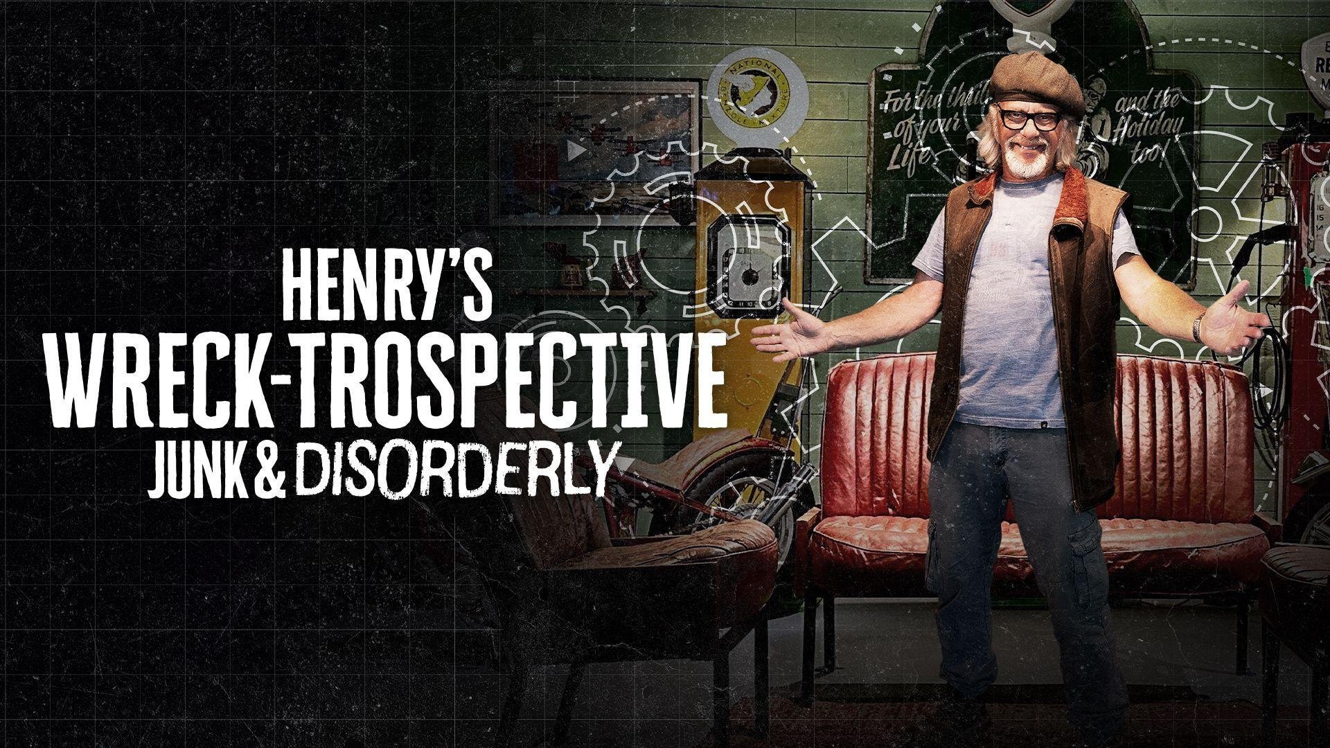 Junk & Disorderly: Henry's Wreck-trospective
