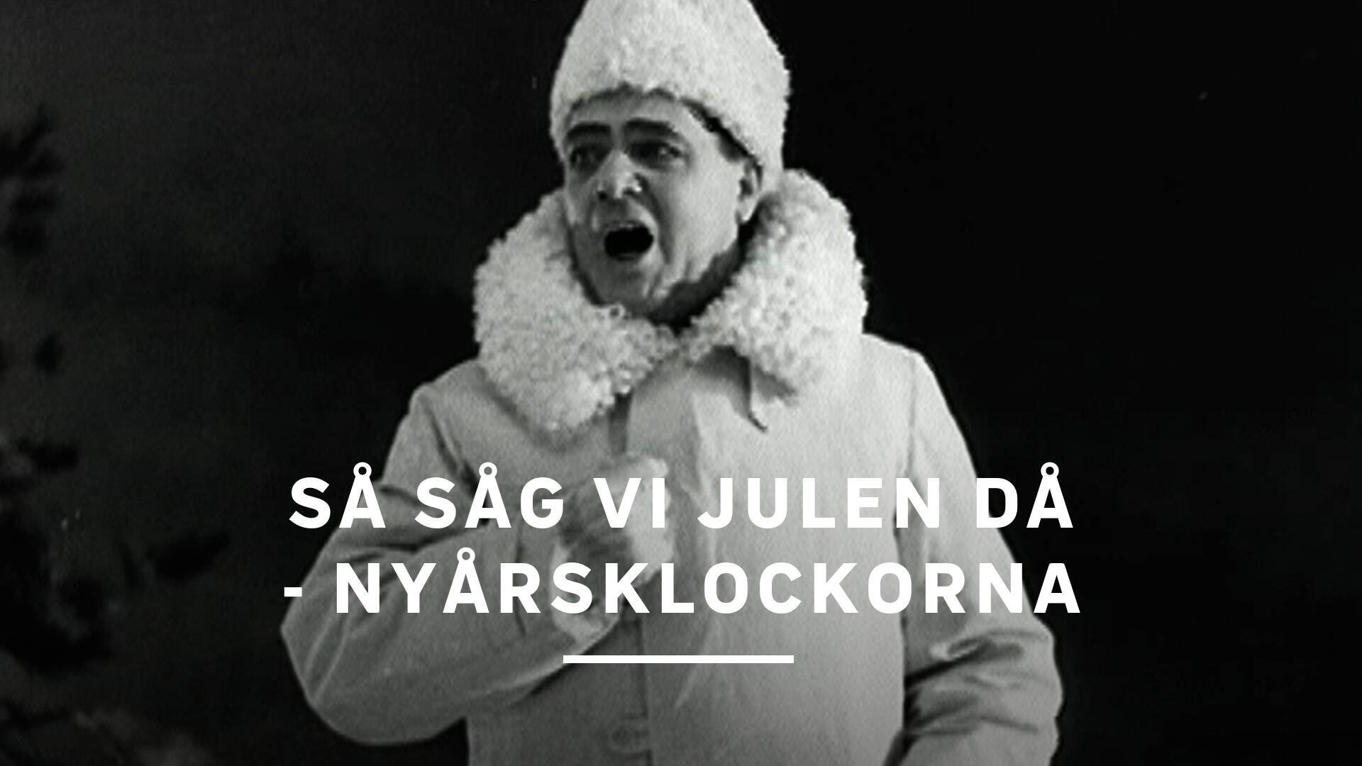 Så såg vi julen då - Nyårsklockorna