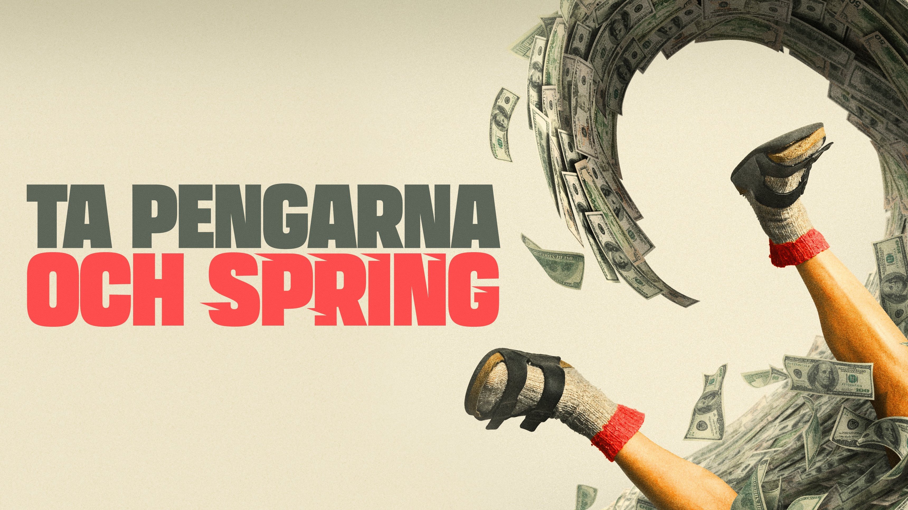 Ta pengarna och spring!