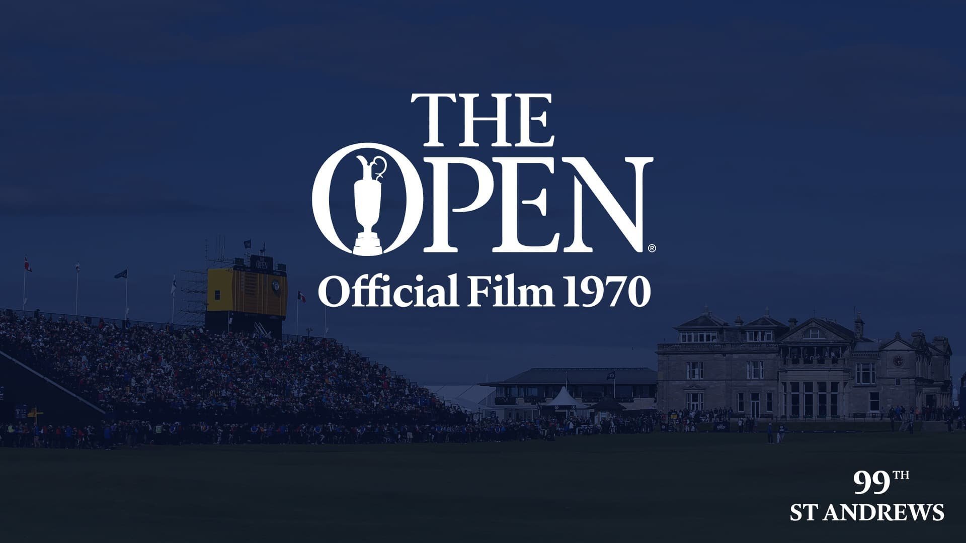 1. The Open Official Film 1970
