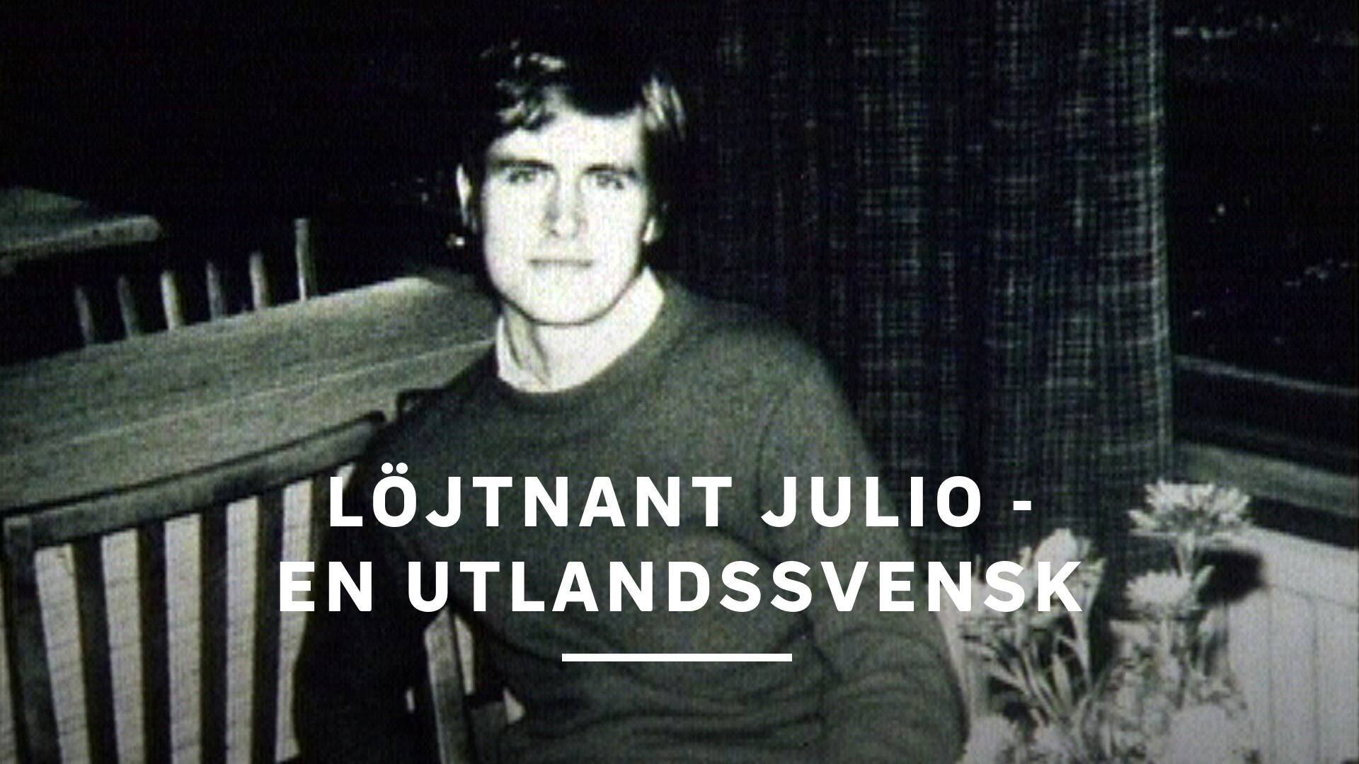 Löjtnant Julio - En utlandssvensk