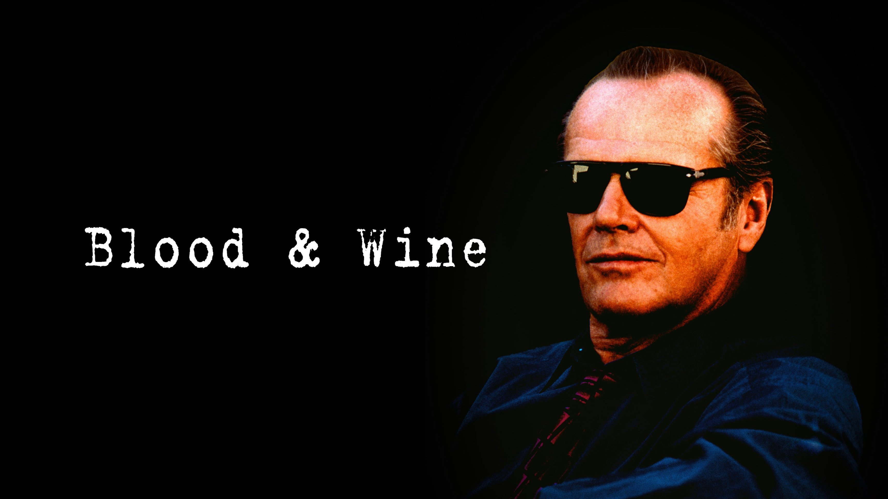 Blood & Wine