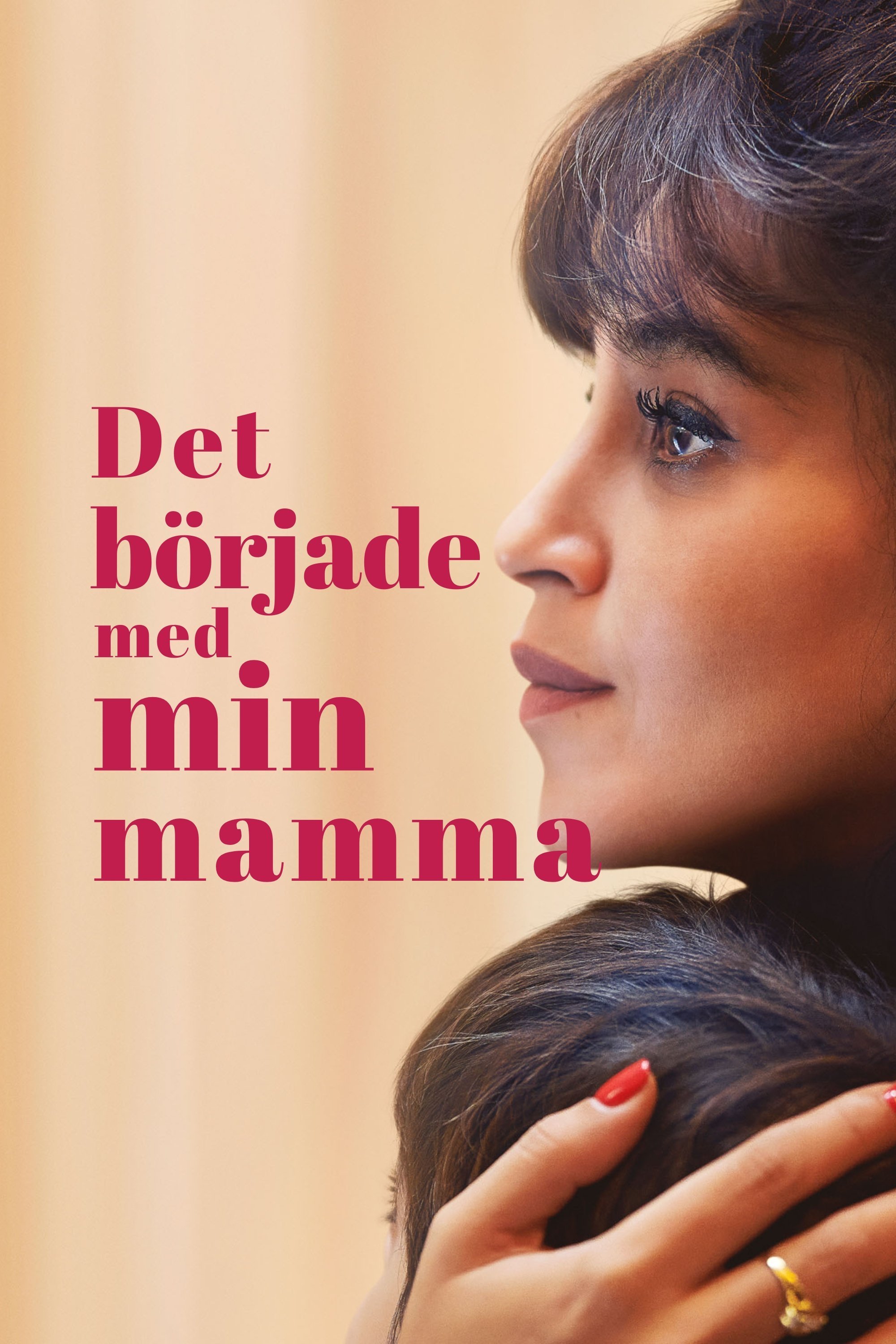 Det började med min mamma