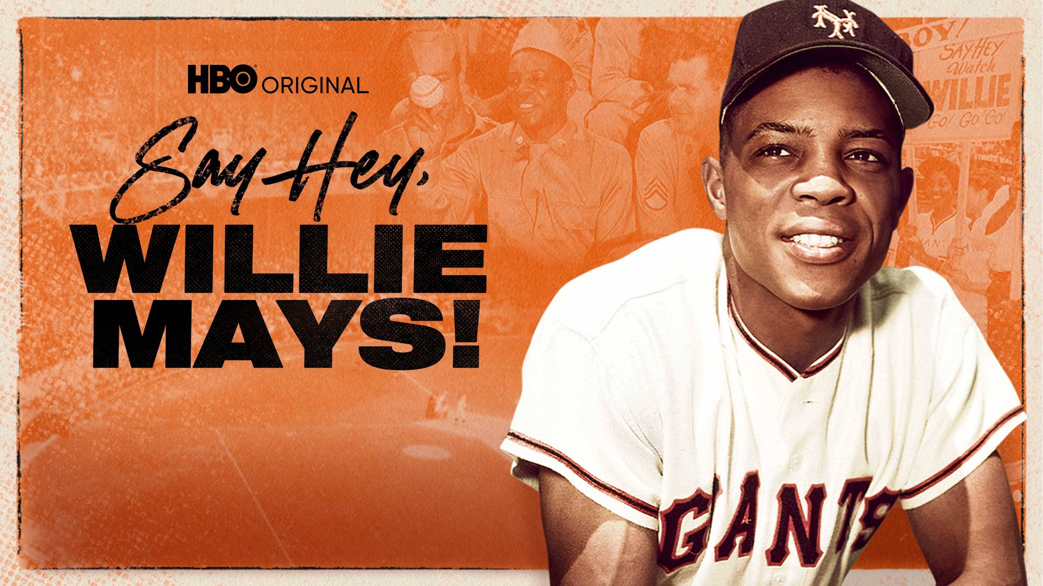 Say Hey, Willie Mays!