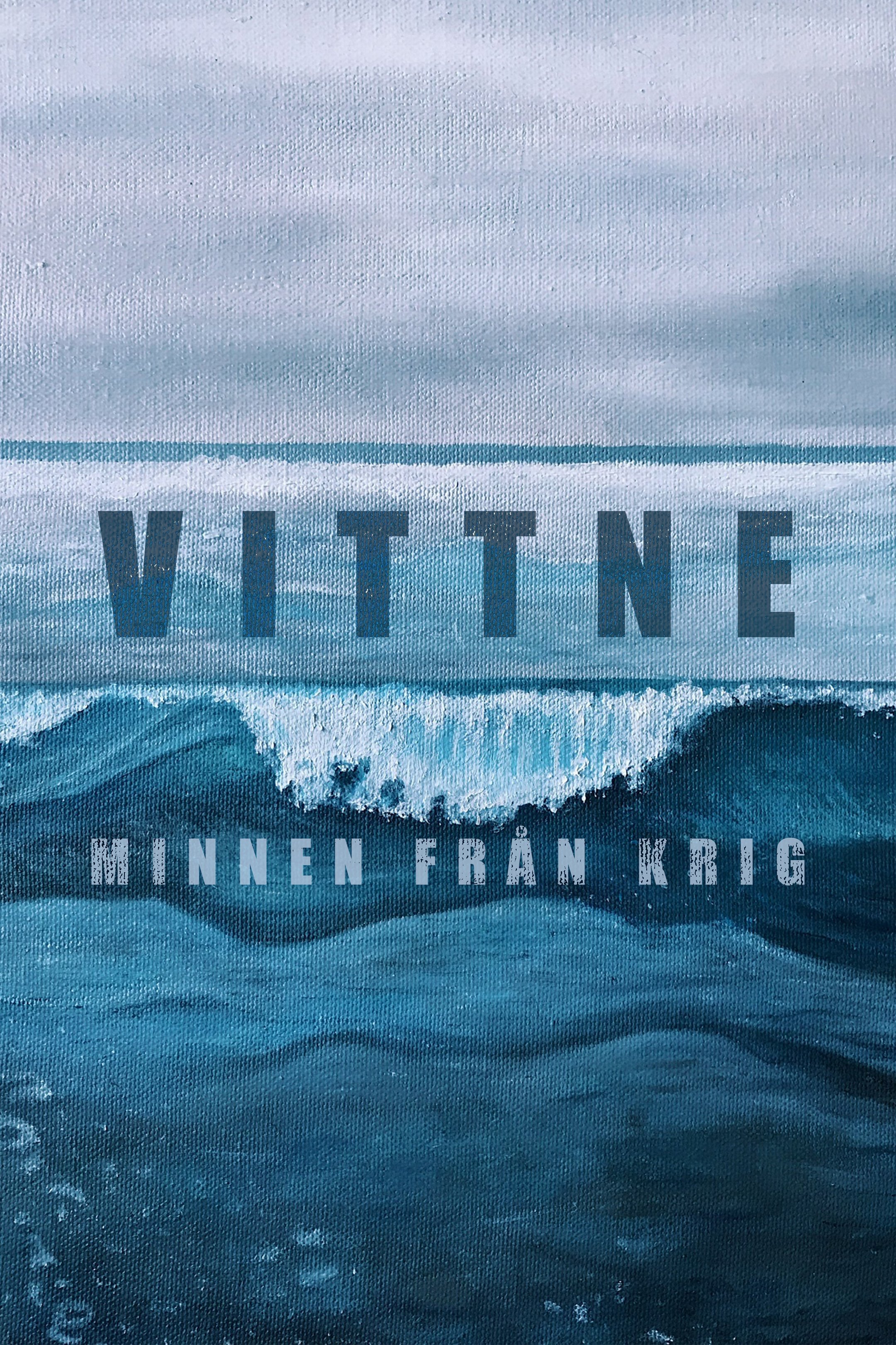 Vittne: Minnen från krig