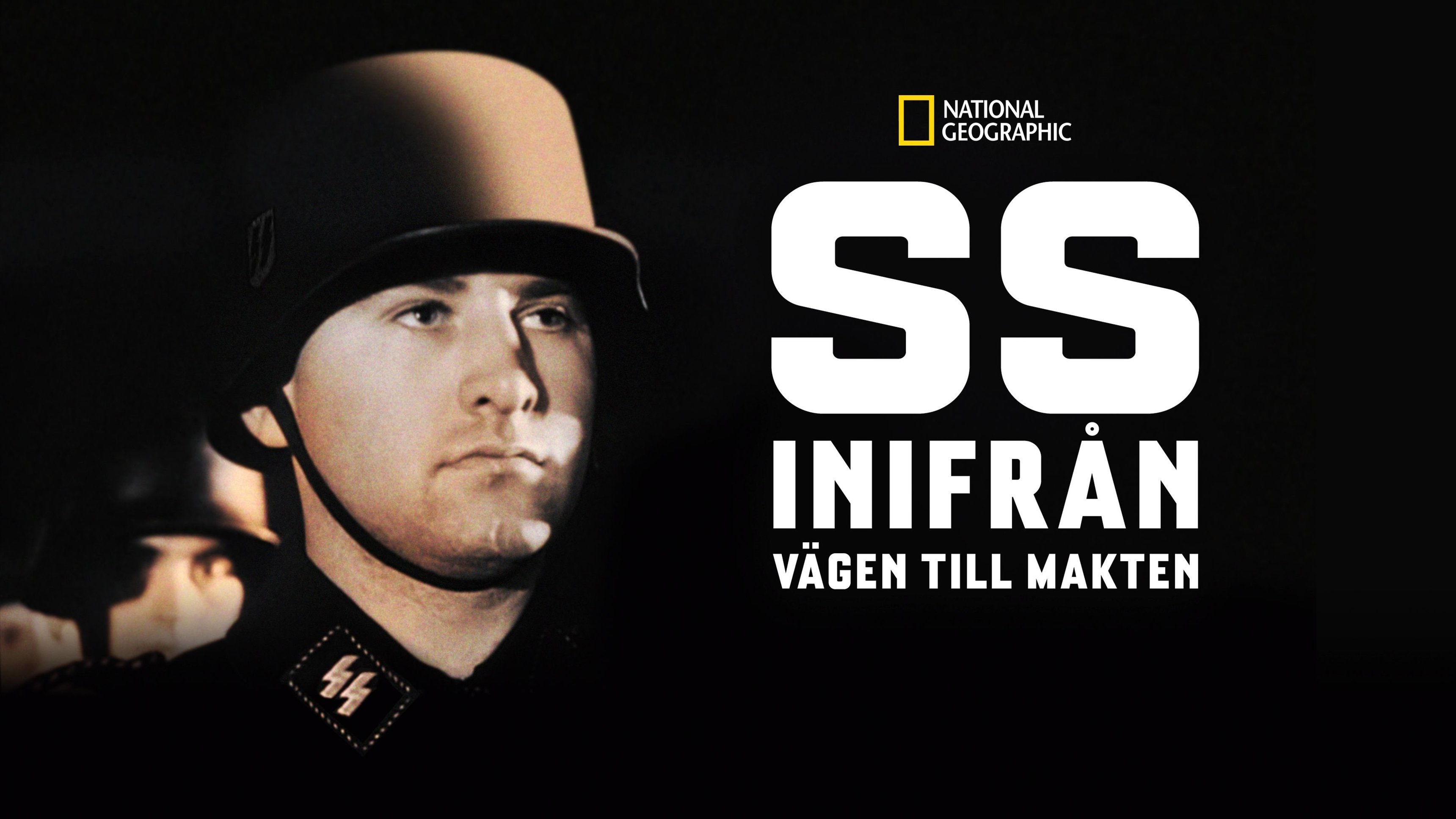 SS inifrån: Vägen till makten