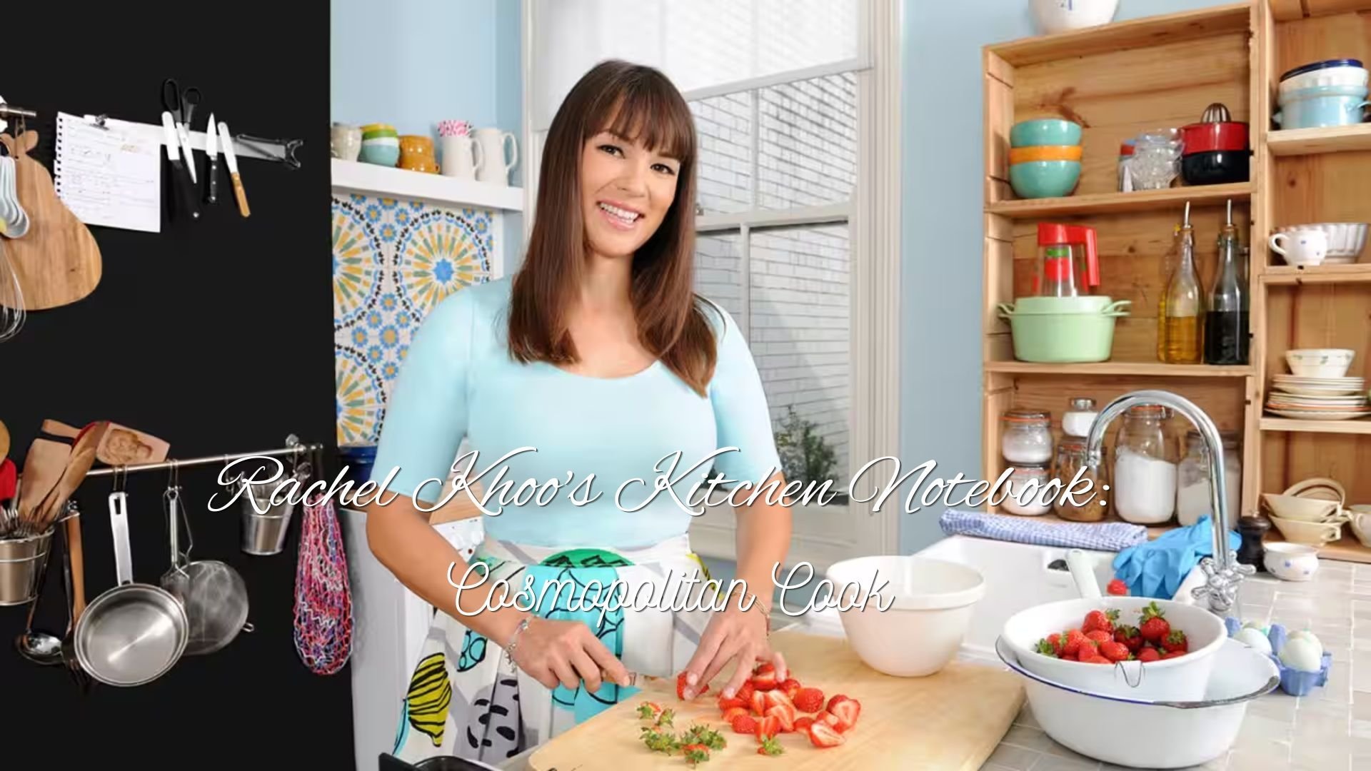 Rachel Khoo's Kitchen Notebook: Cosmopolitan Cook
