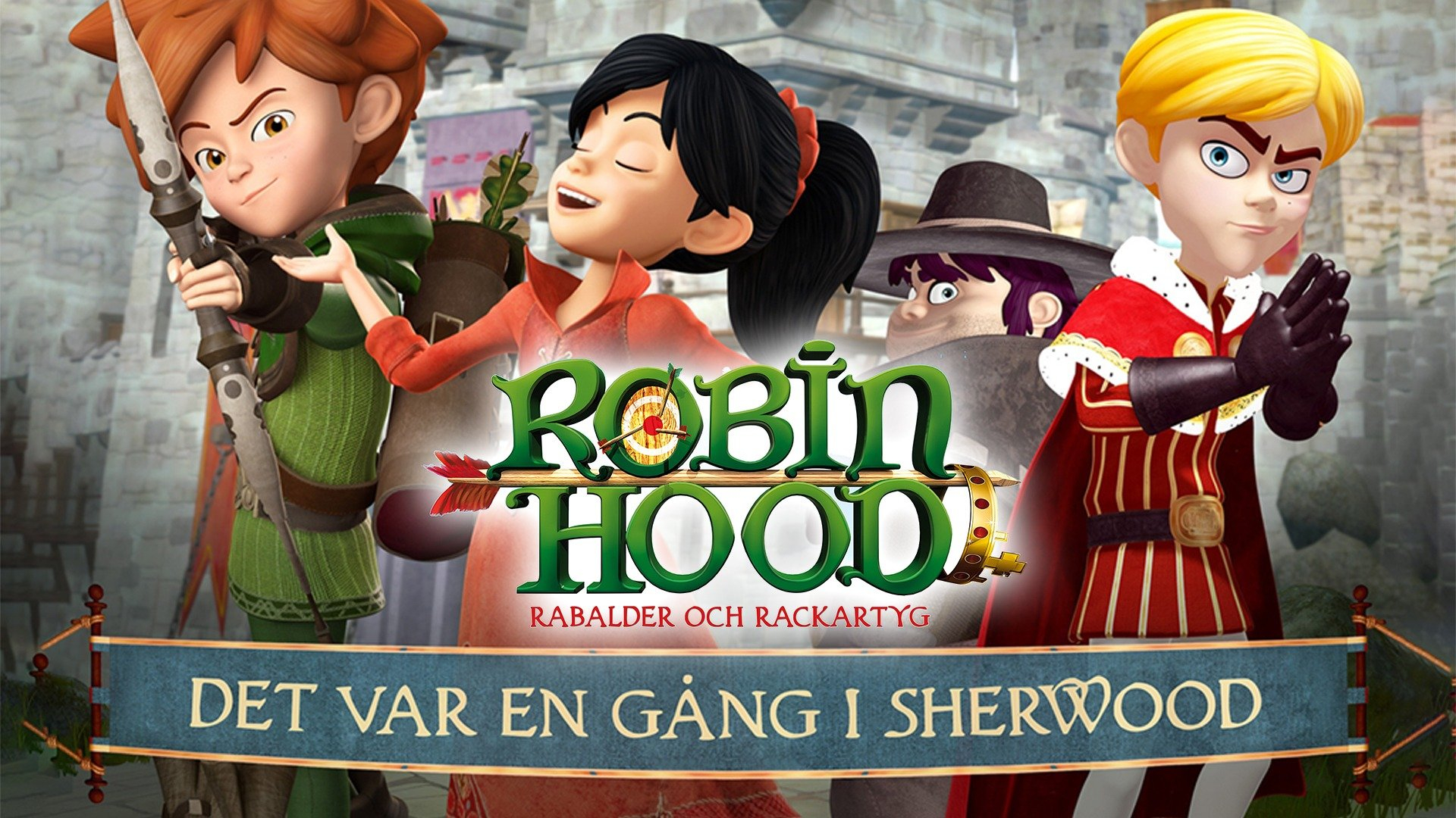 Robin Hoods rabalder och rackartyg - Det var en gång i Sherwood