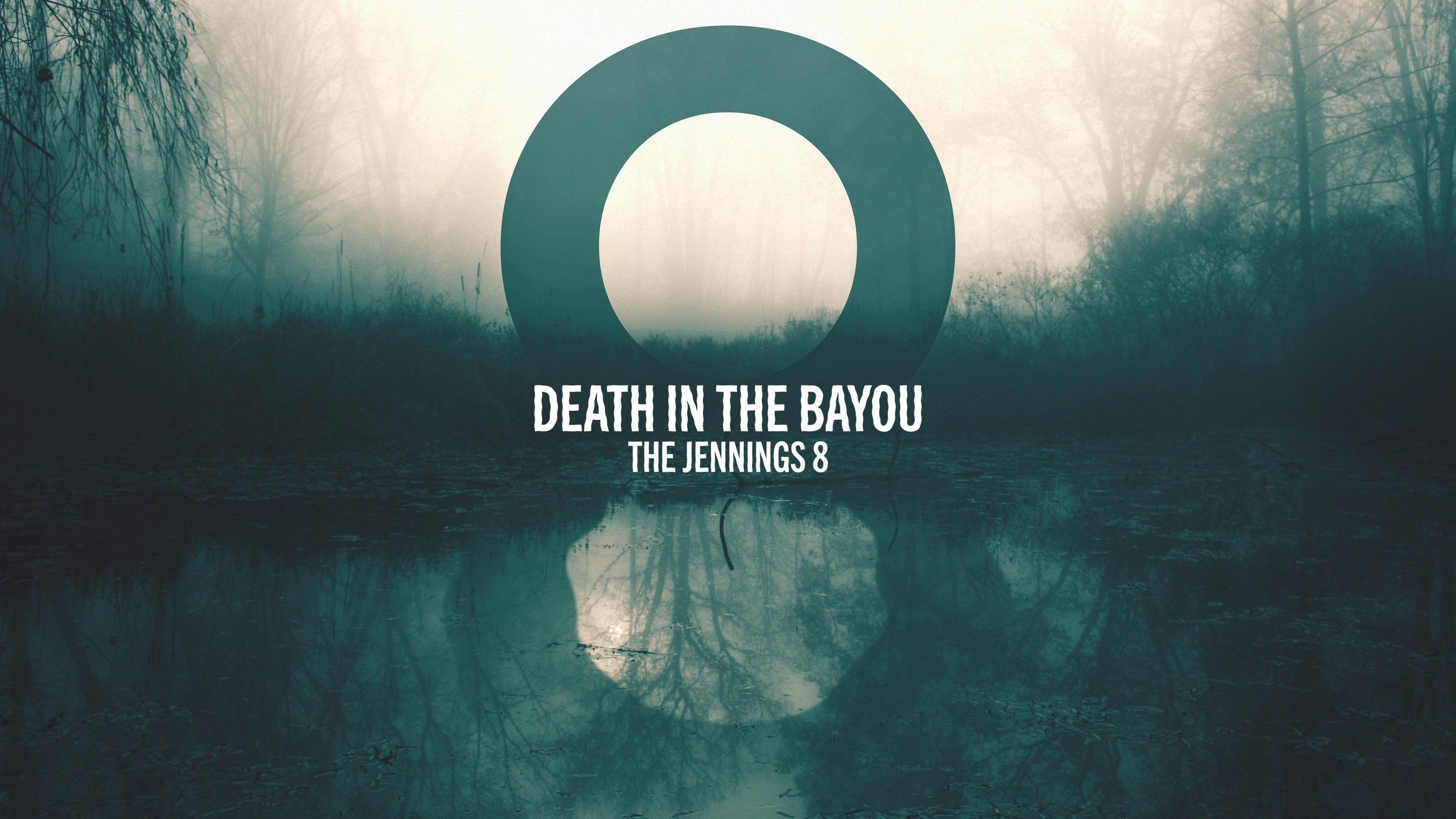 Death In The Bayou: The Jennings 8