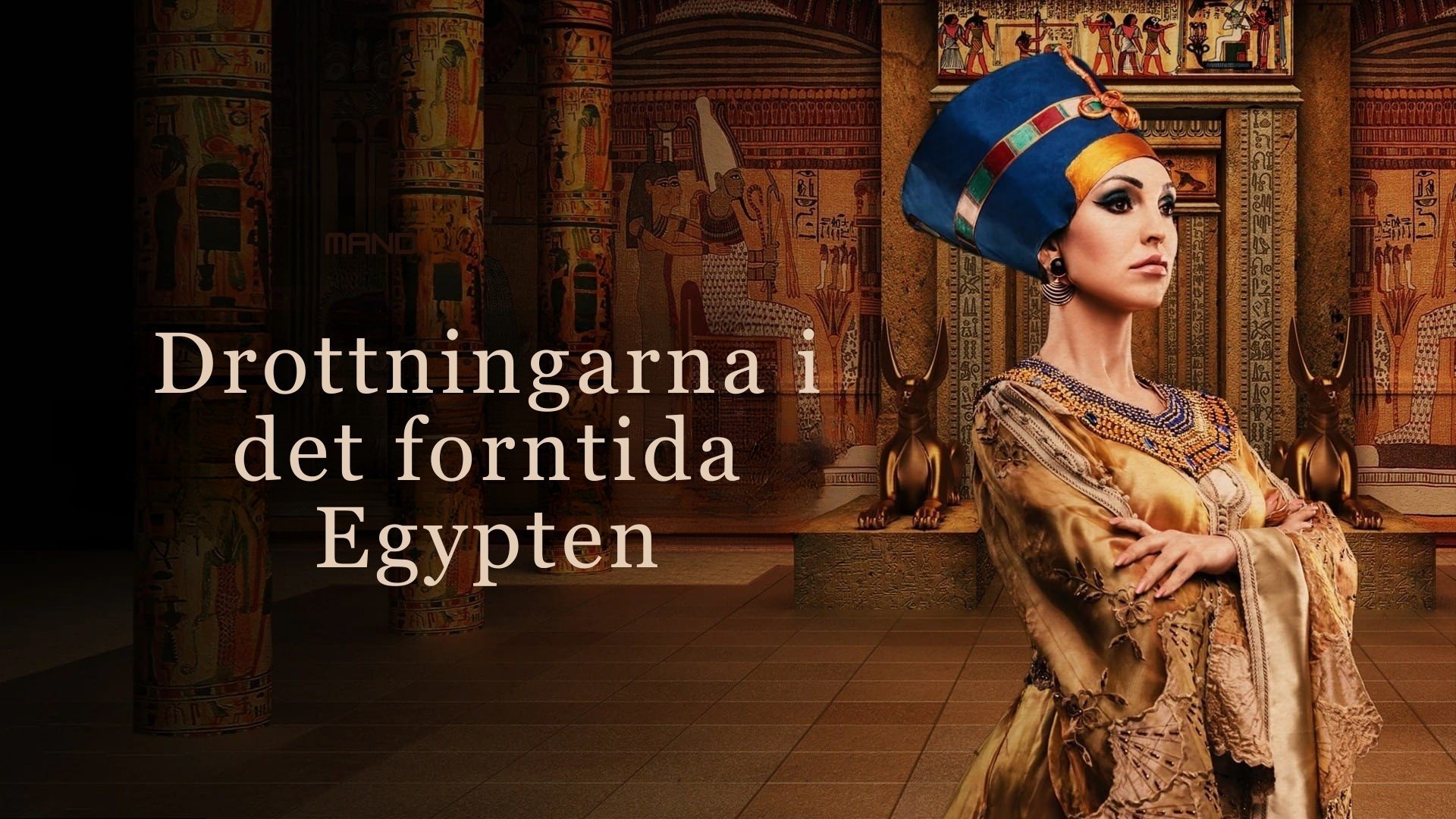 Drottningarna i det forntida Egypten