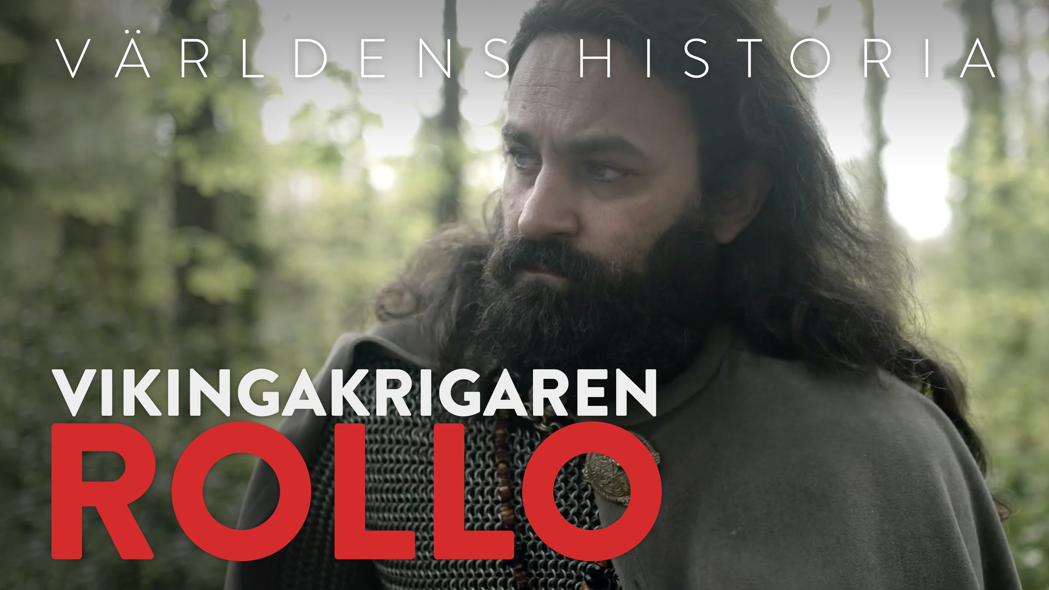 Världens historia: Vikingakrigaren Rollo