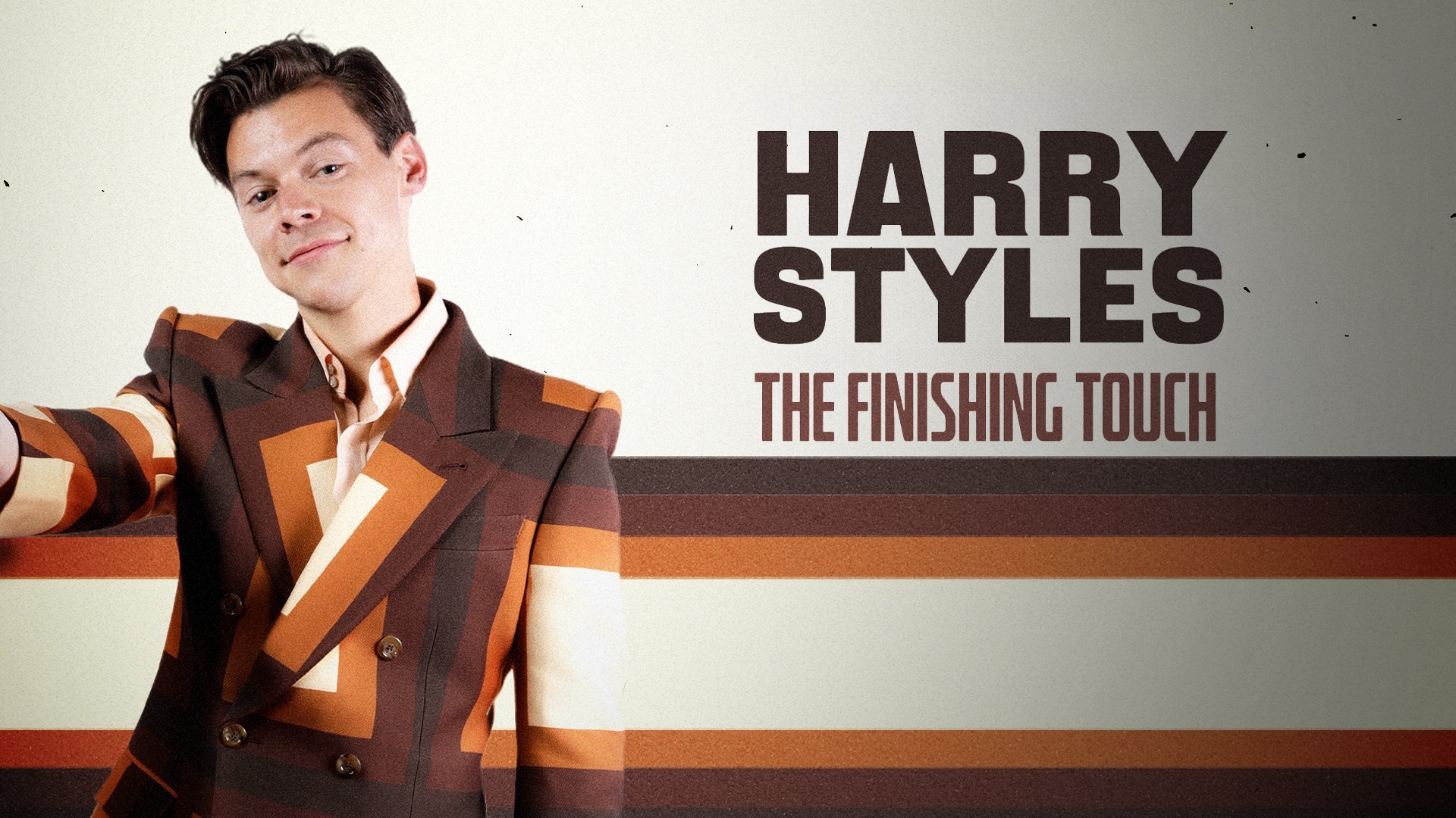Harry Styles: The Finishing Touch