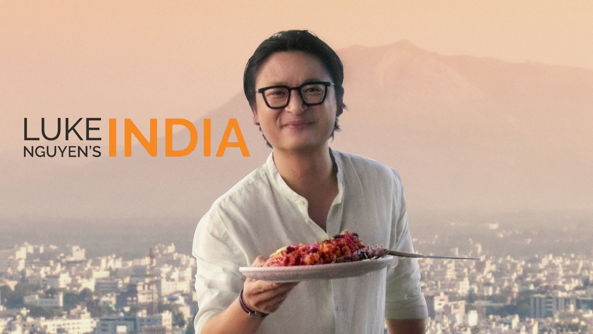 Luke Nguyen’s India