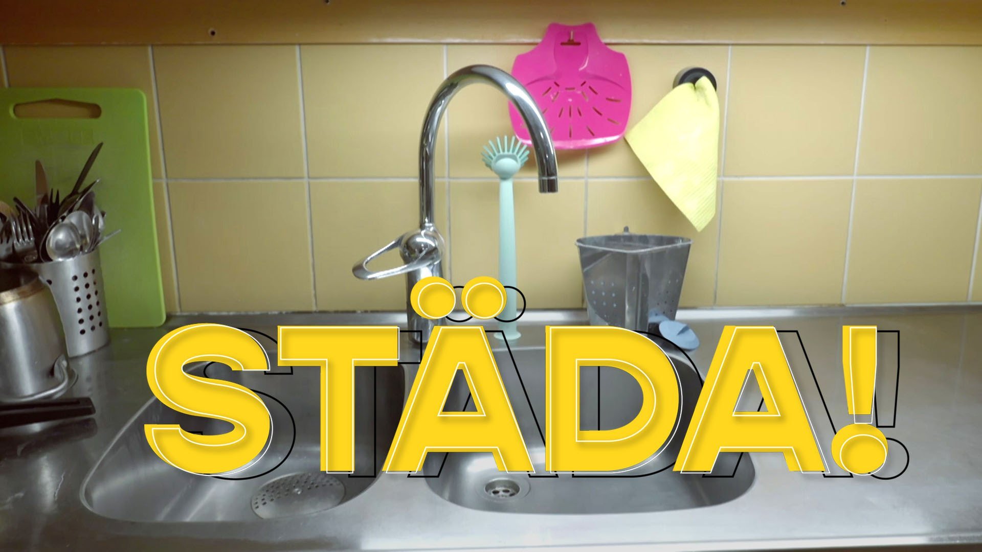 Städa!