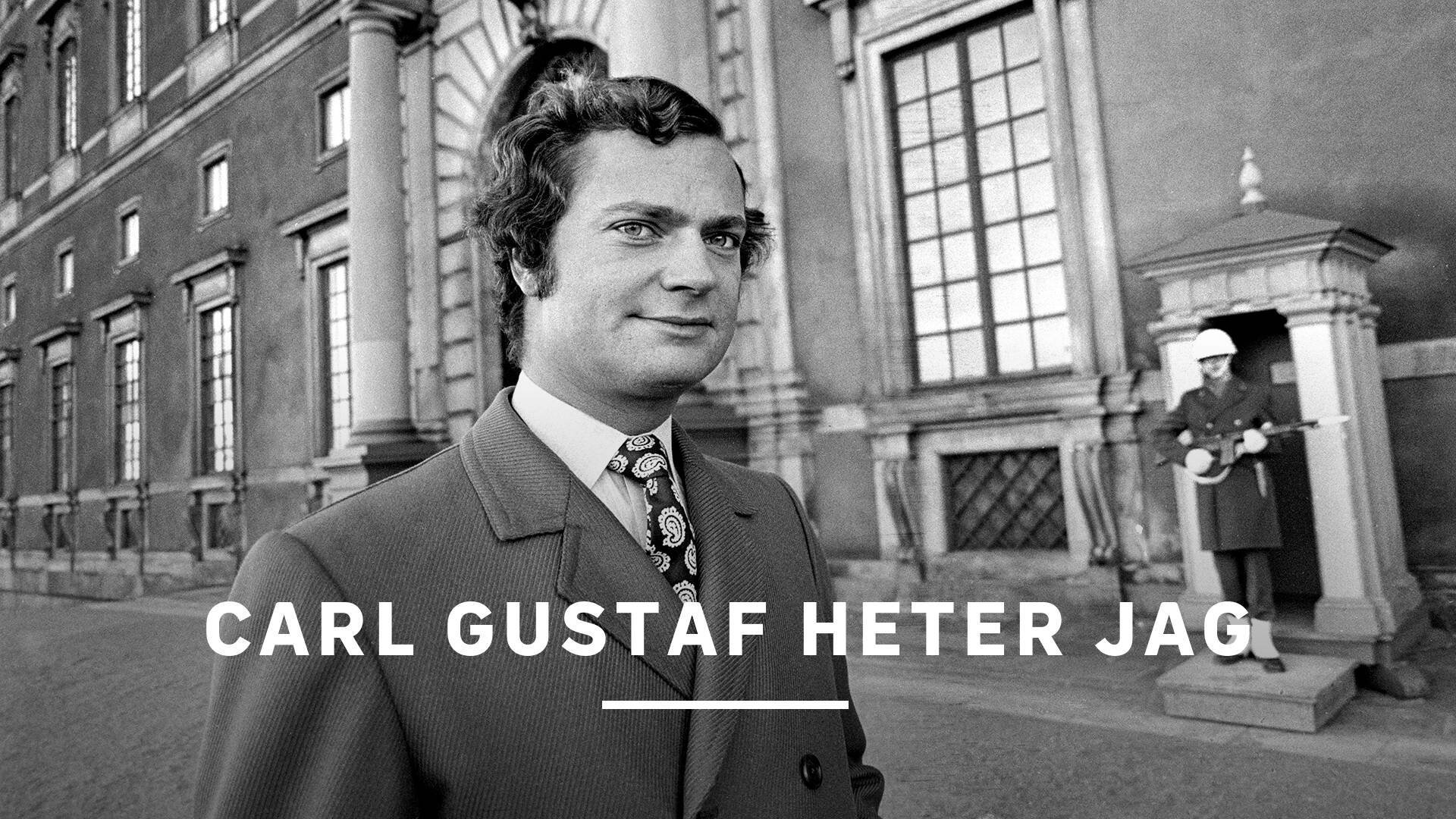 Carl Gustaf heter jag