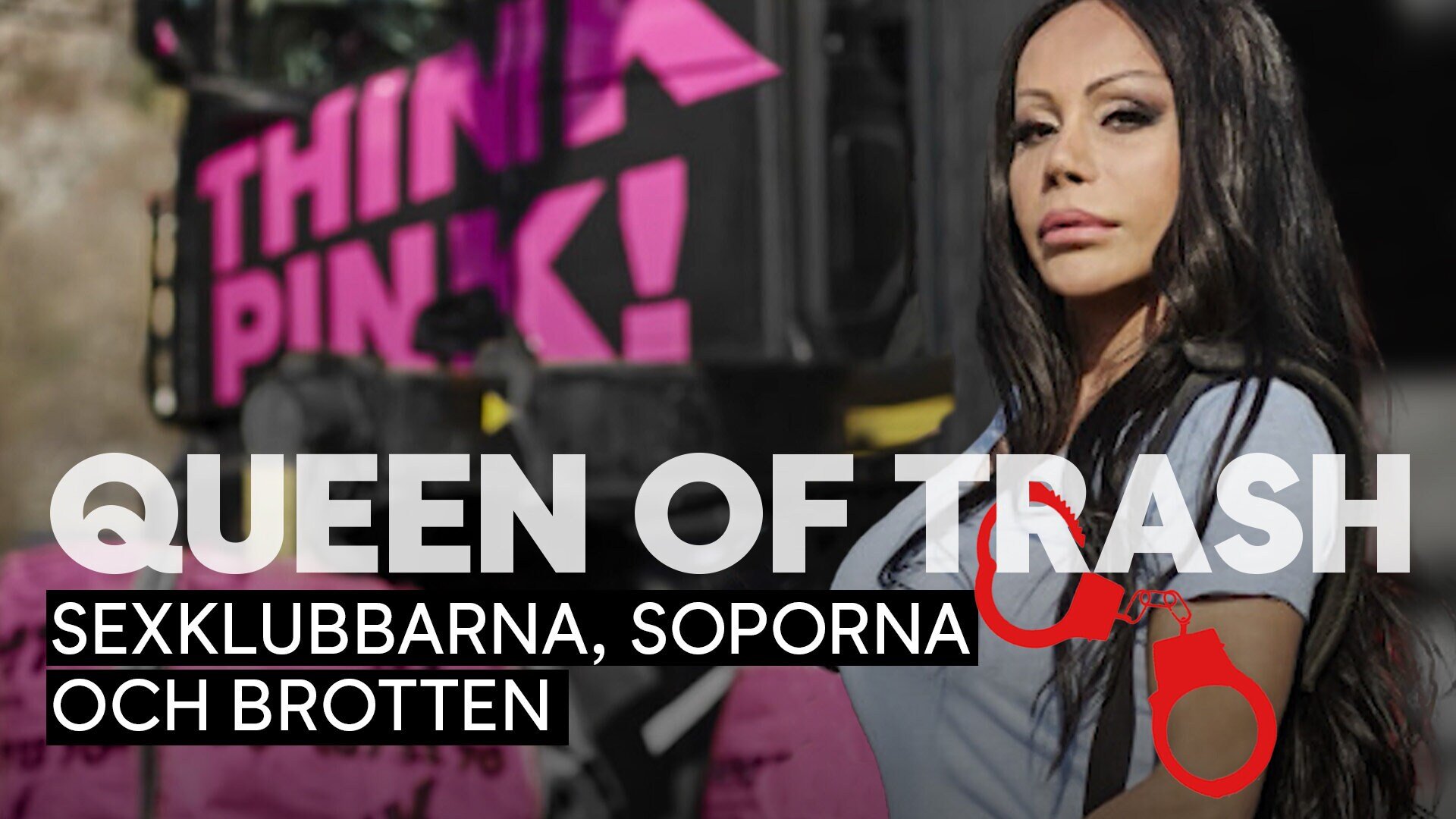 Queen of trash - sexklubbarna, soporna och brotten