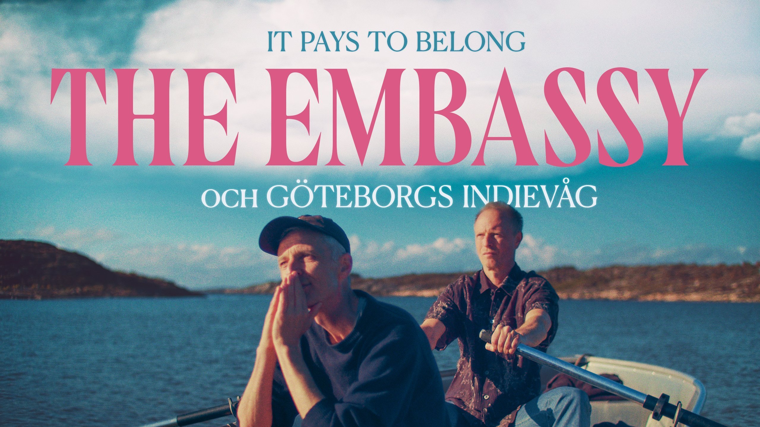 It Pays to Belong - The Embassy och Göteborgs indievåg