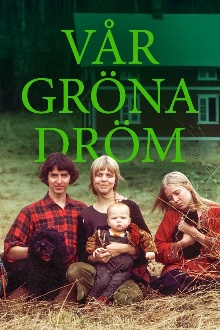 Vår gröna dröm