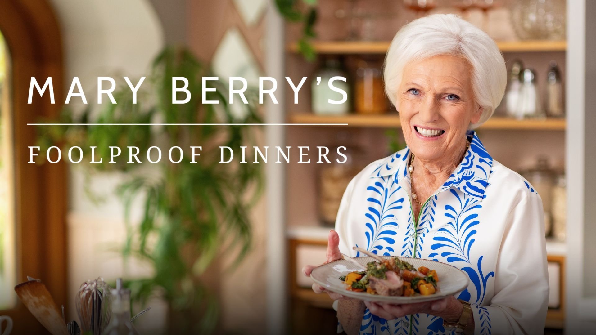 Mary Berry's Foolproof Dinners