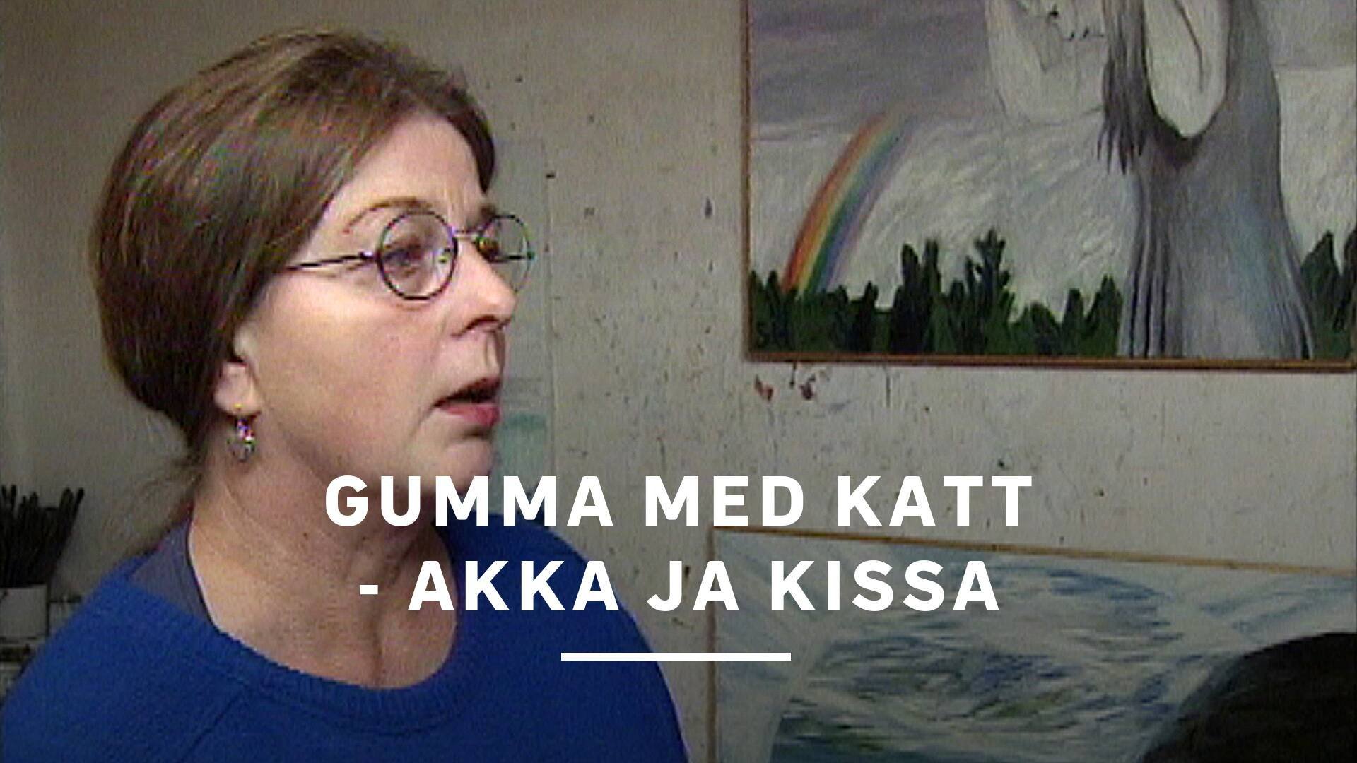 Gumma med katt - Akka ja kissa