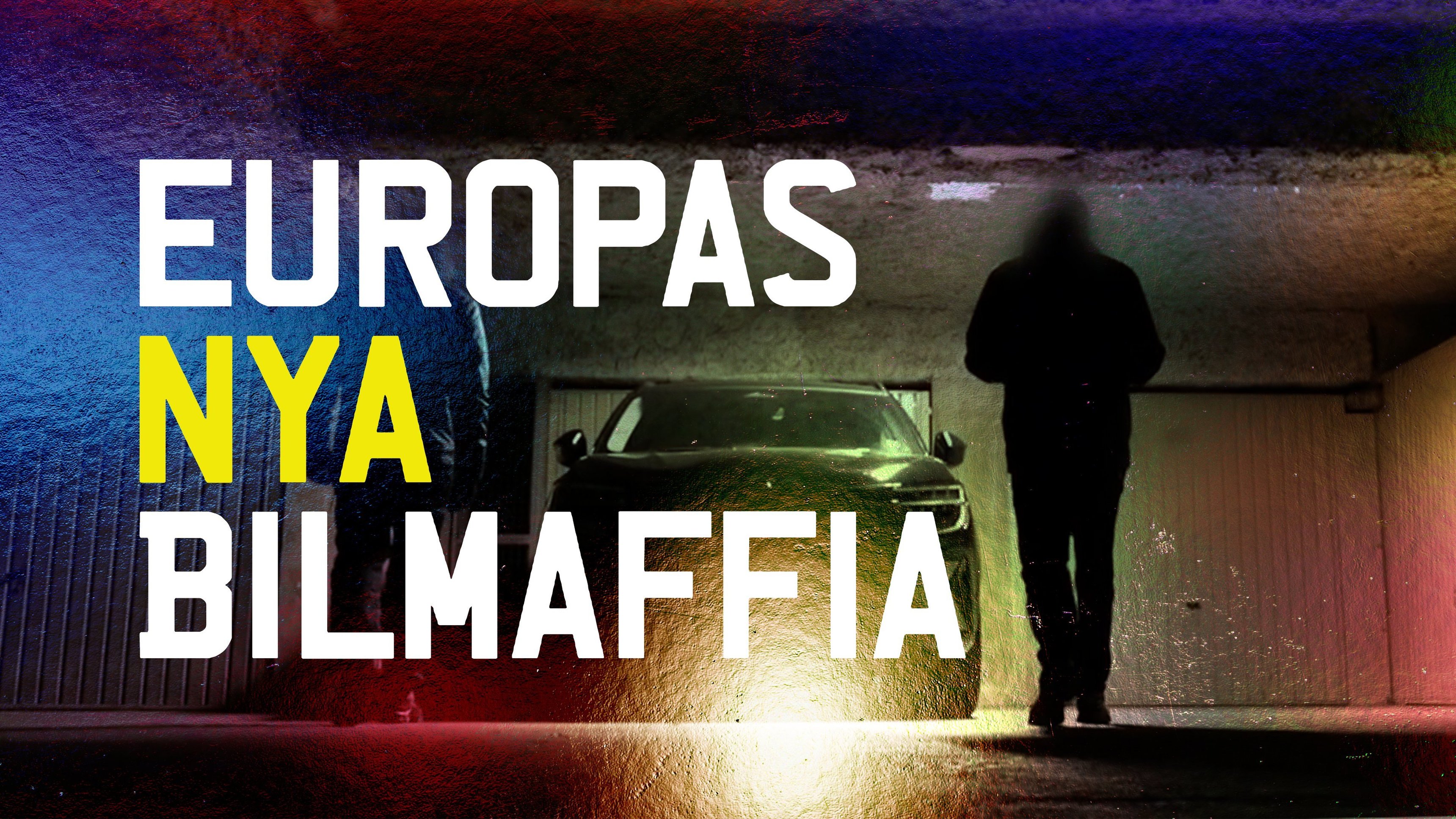 Dokument utifrån: Europas nya bilmaffia