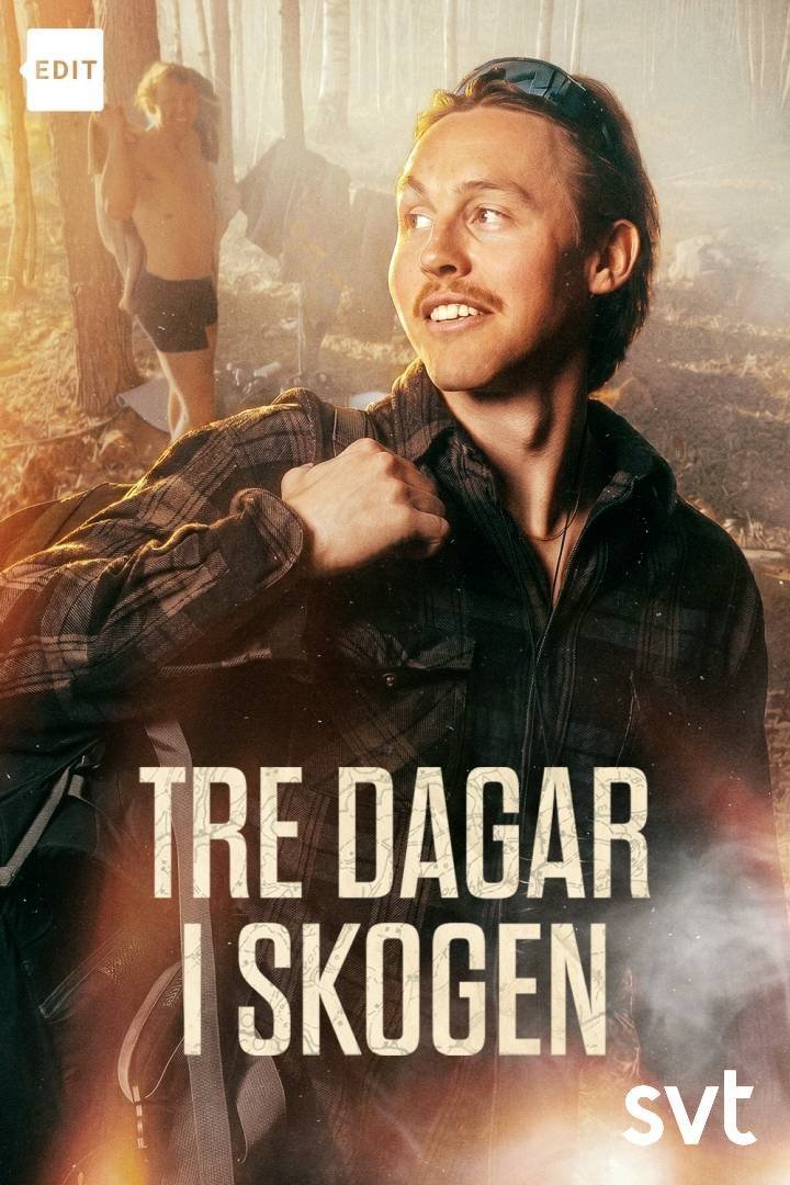 Tre dagar i skogen