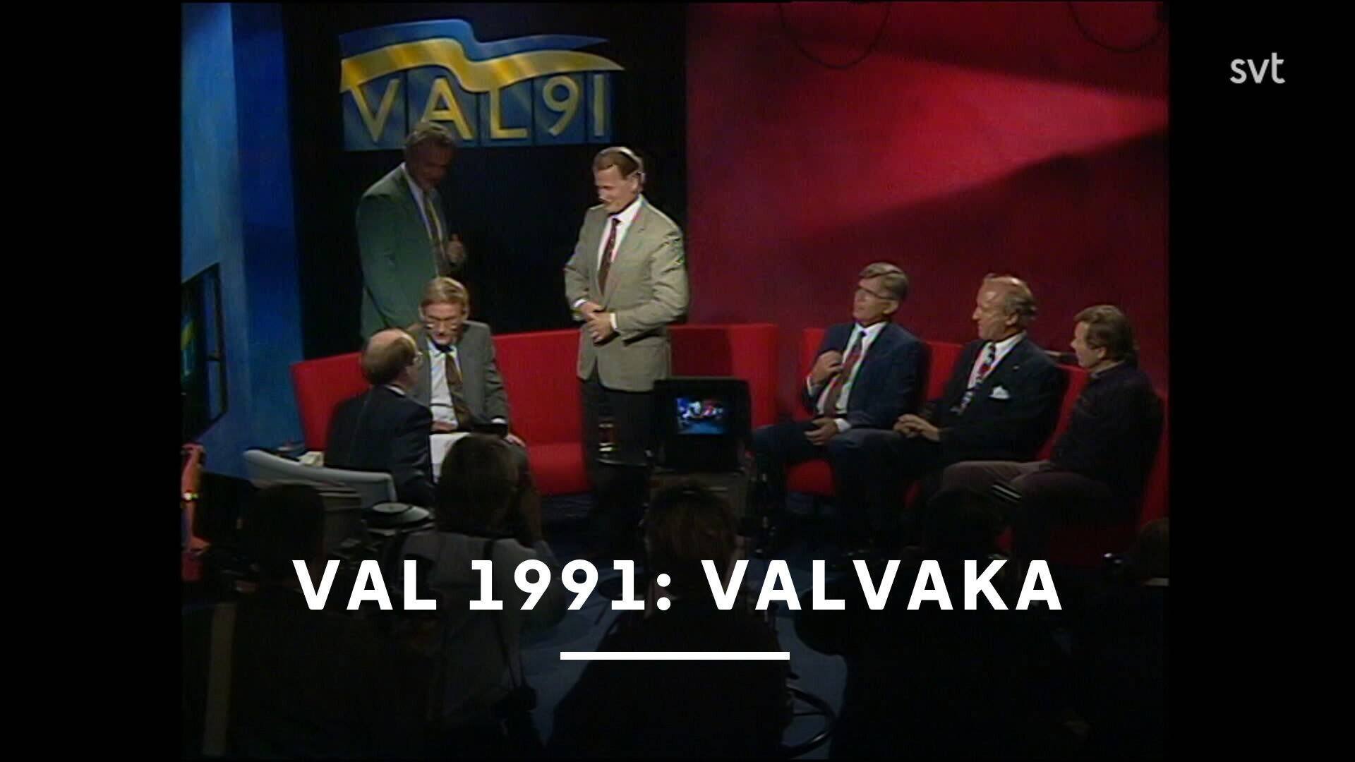 Val 1991: Valvaka
