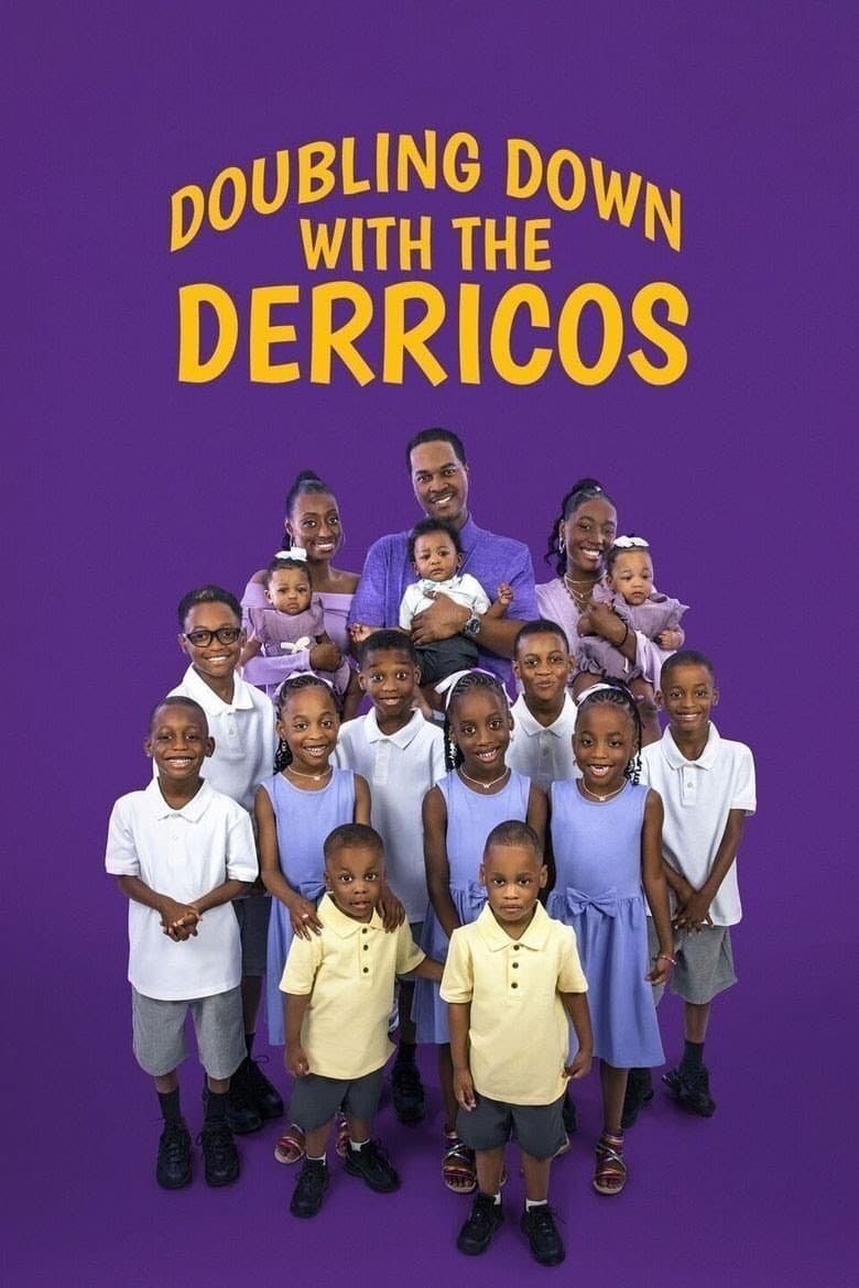 Doubling Down With The Derricos