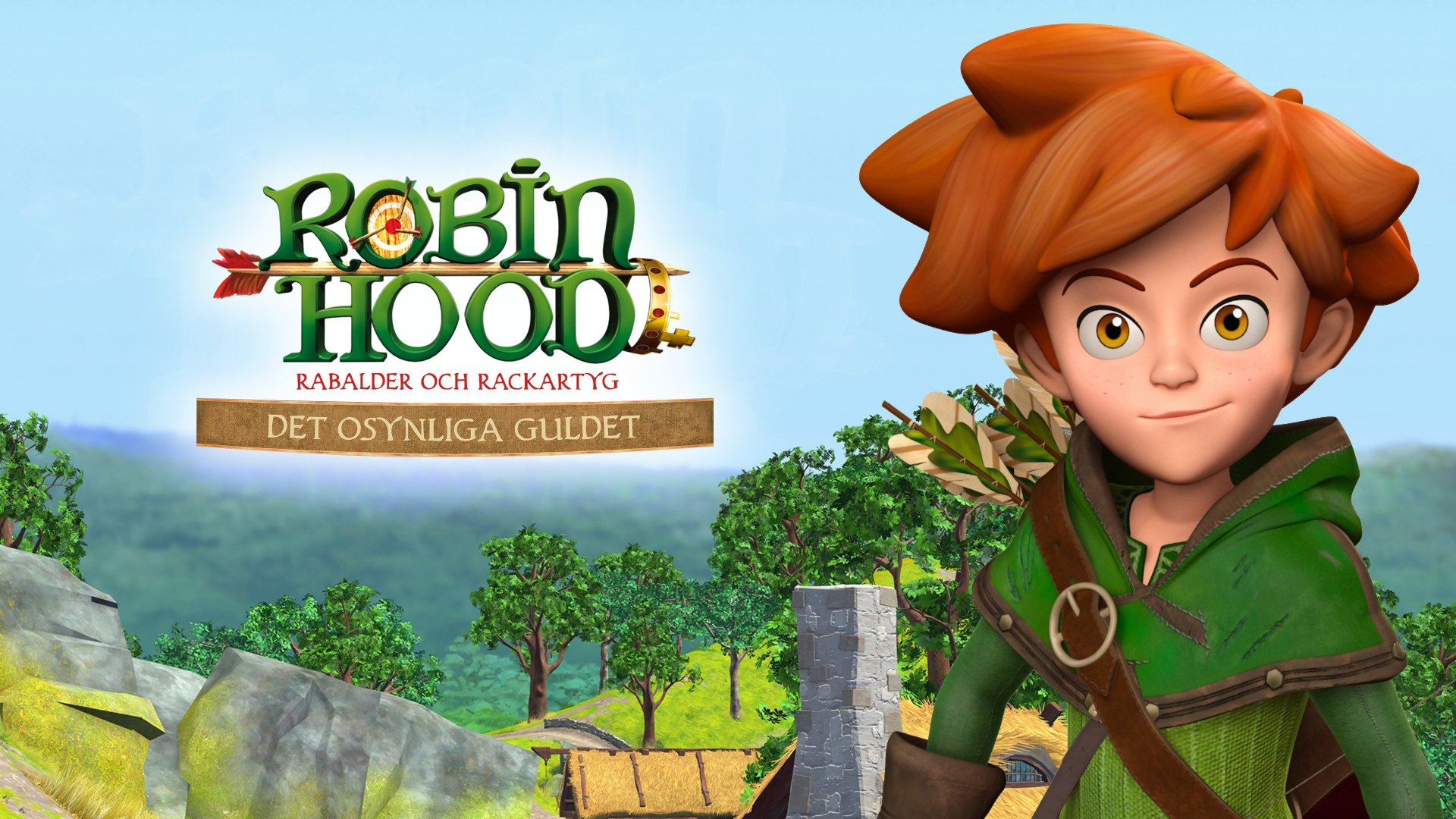 Robin Hoods rabalder och rackartyg - Det osynliga guldet