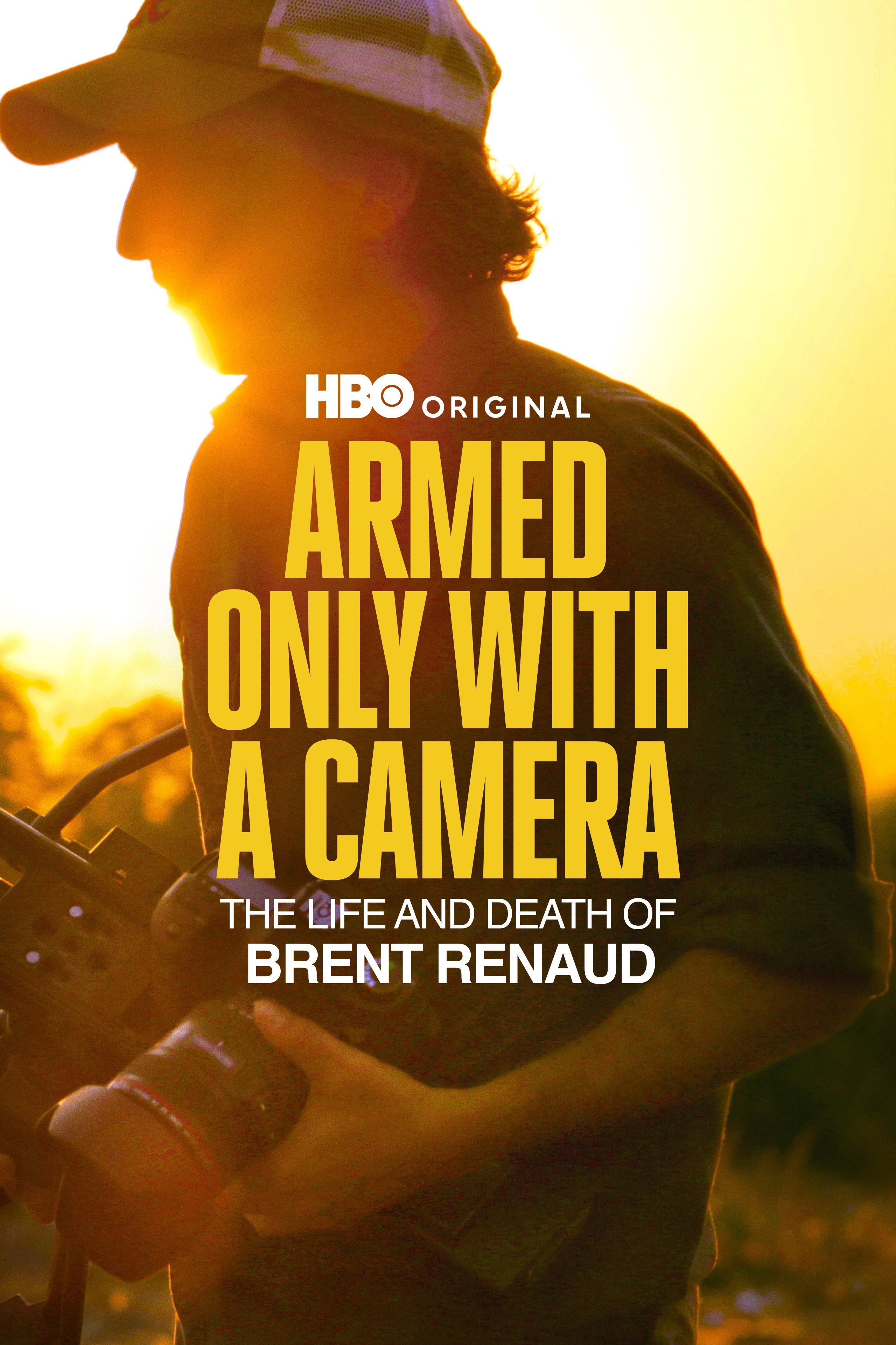 Armed Only With a Camera: The Life and Death of Brent Renaud
