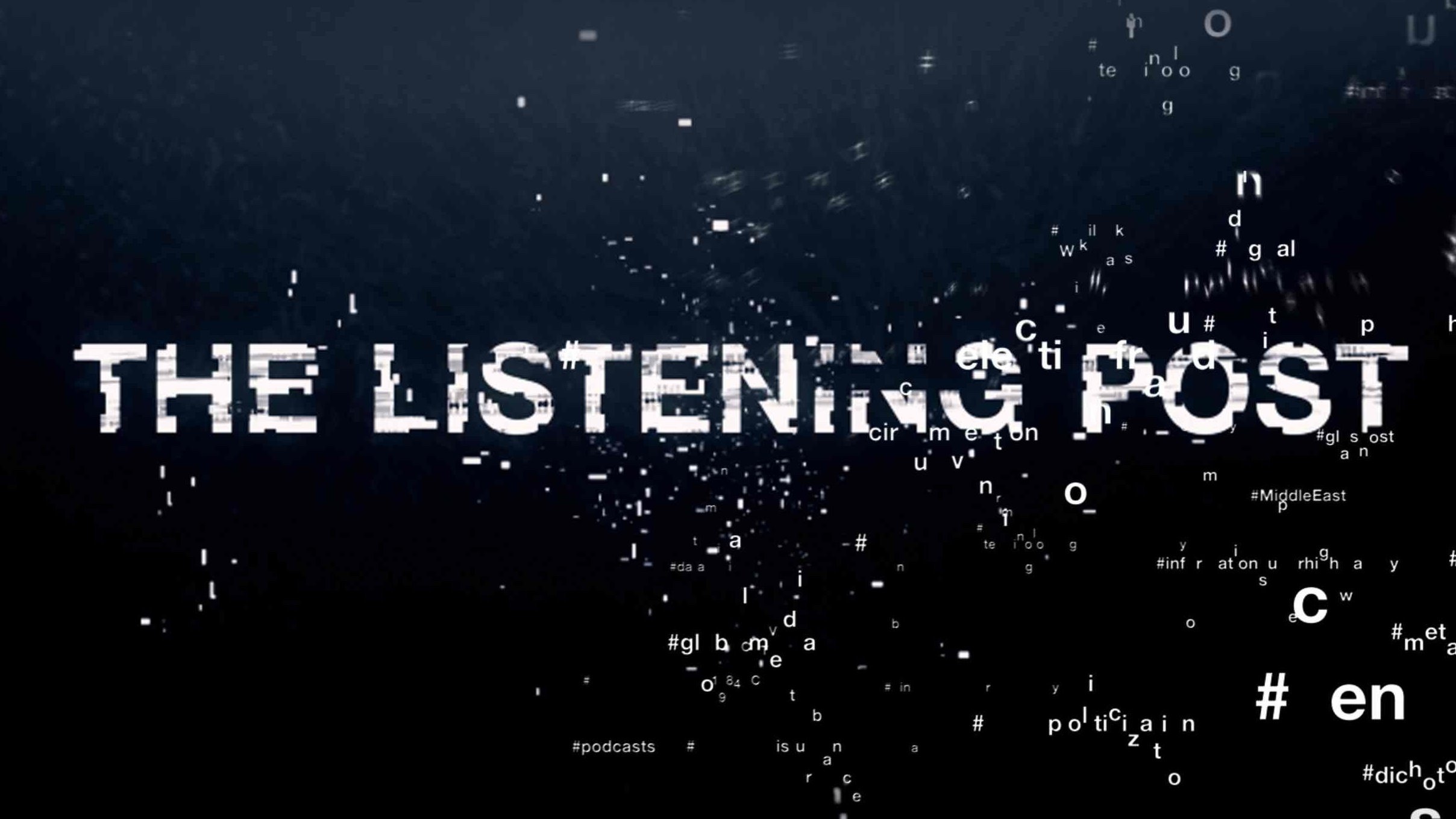 The Listening Post