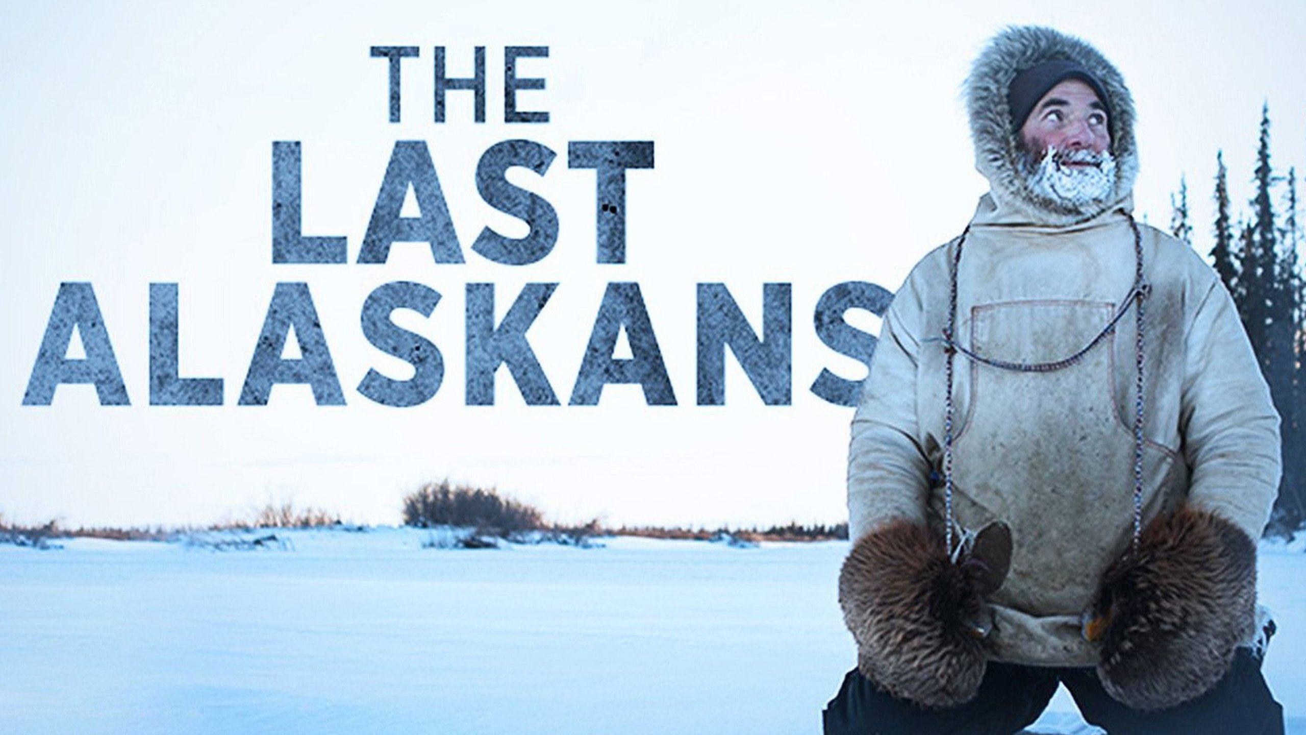 The Last Alaskans