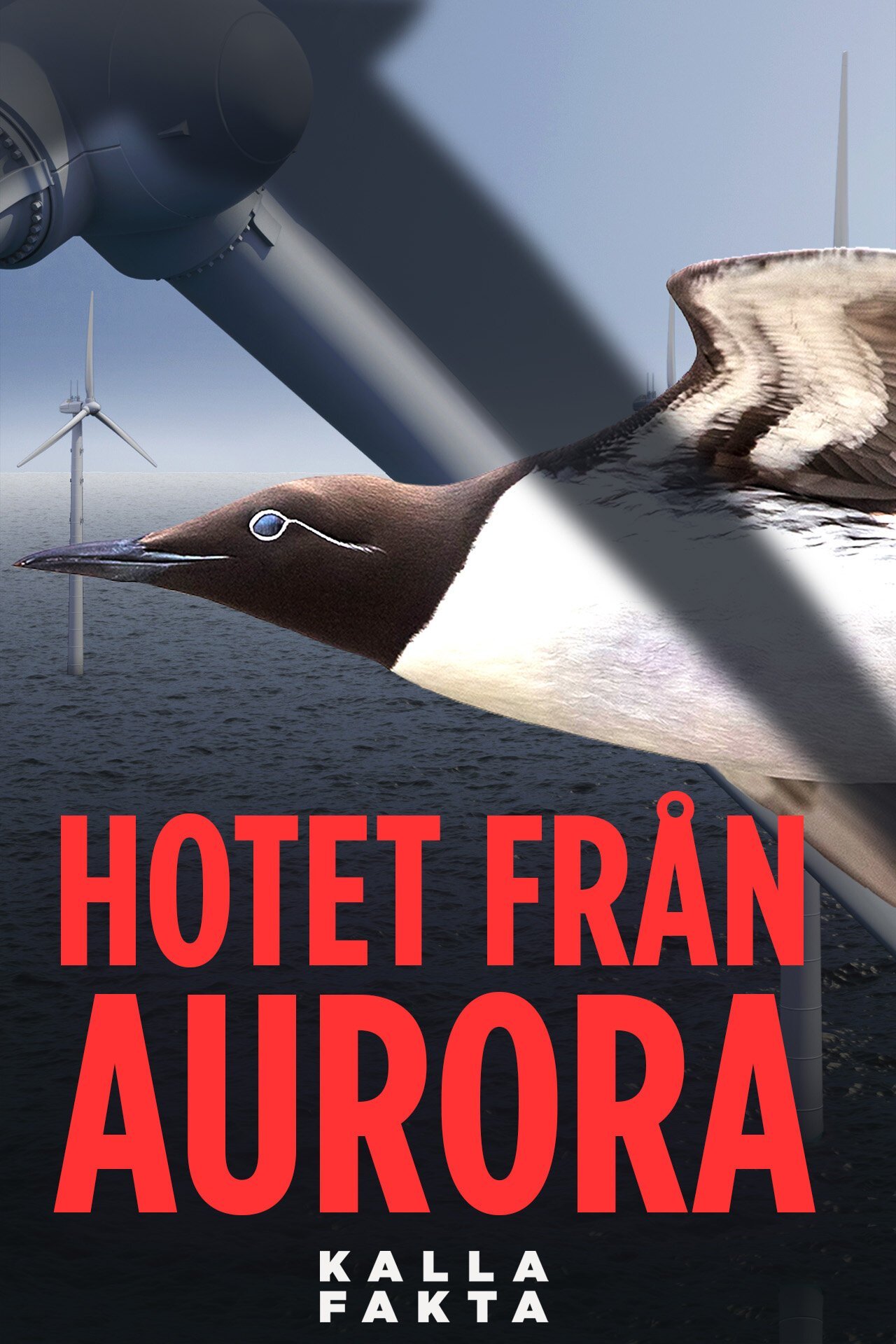 Kalla fakta: Hotet från Aurora