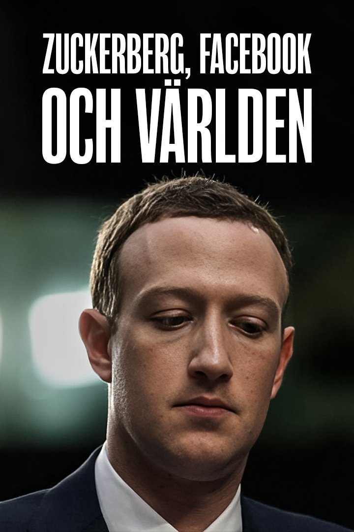 Dokument utifrån: Zuckerberg, Facebook och världen