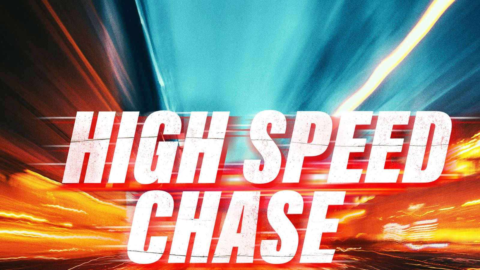 High Speed Chase