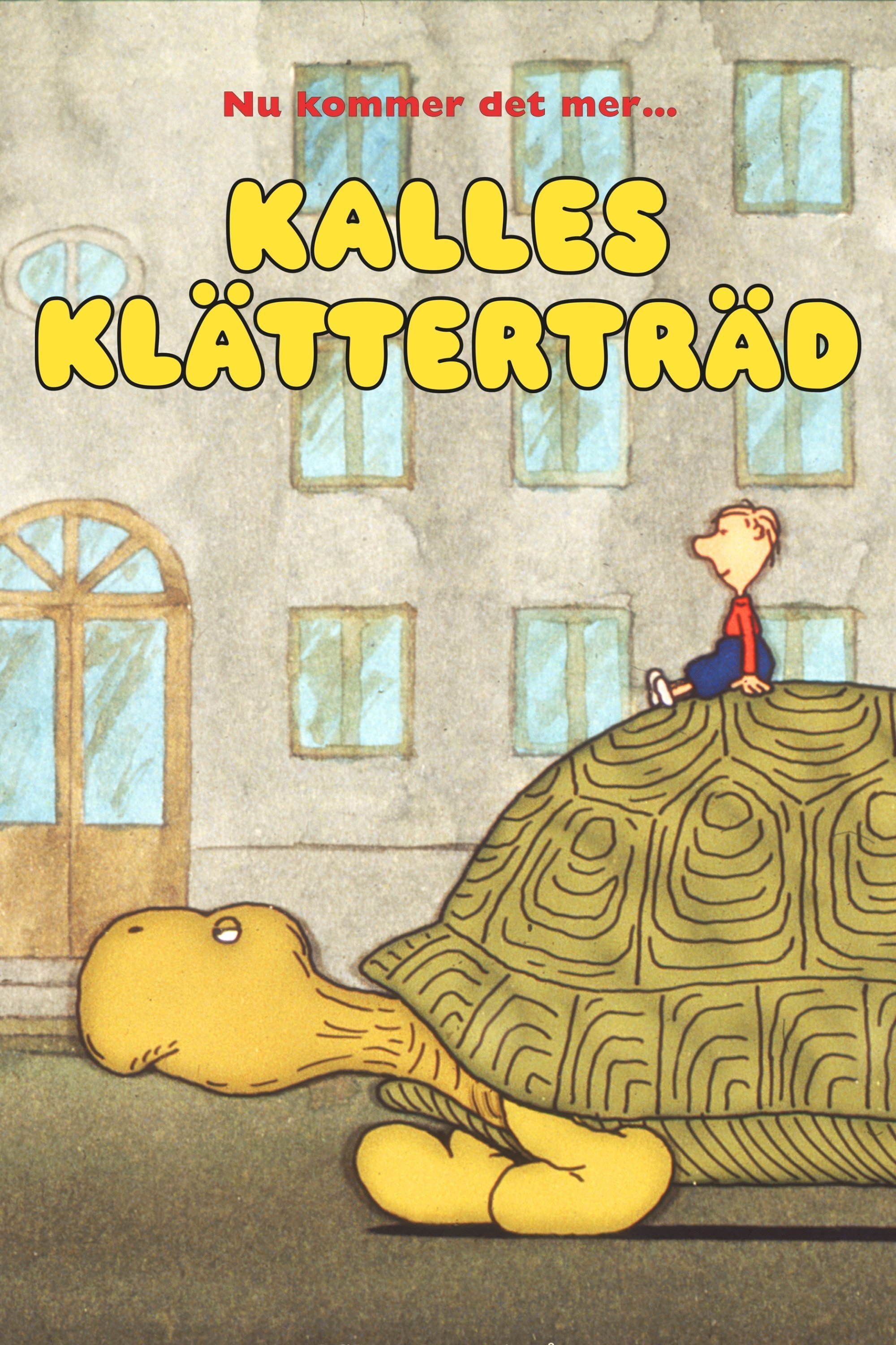 Nu kommer det mer Kalles klätterträd