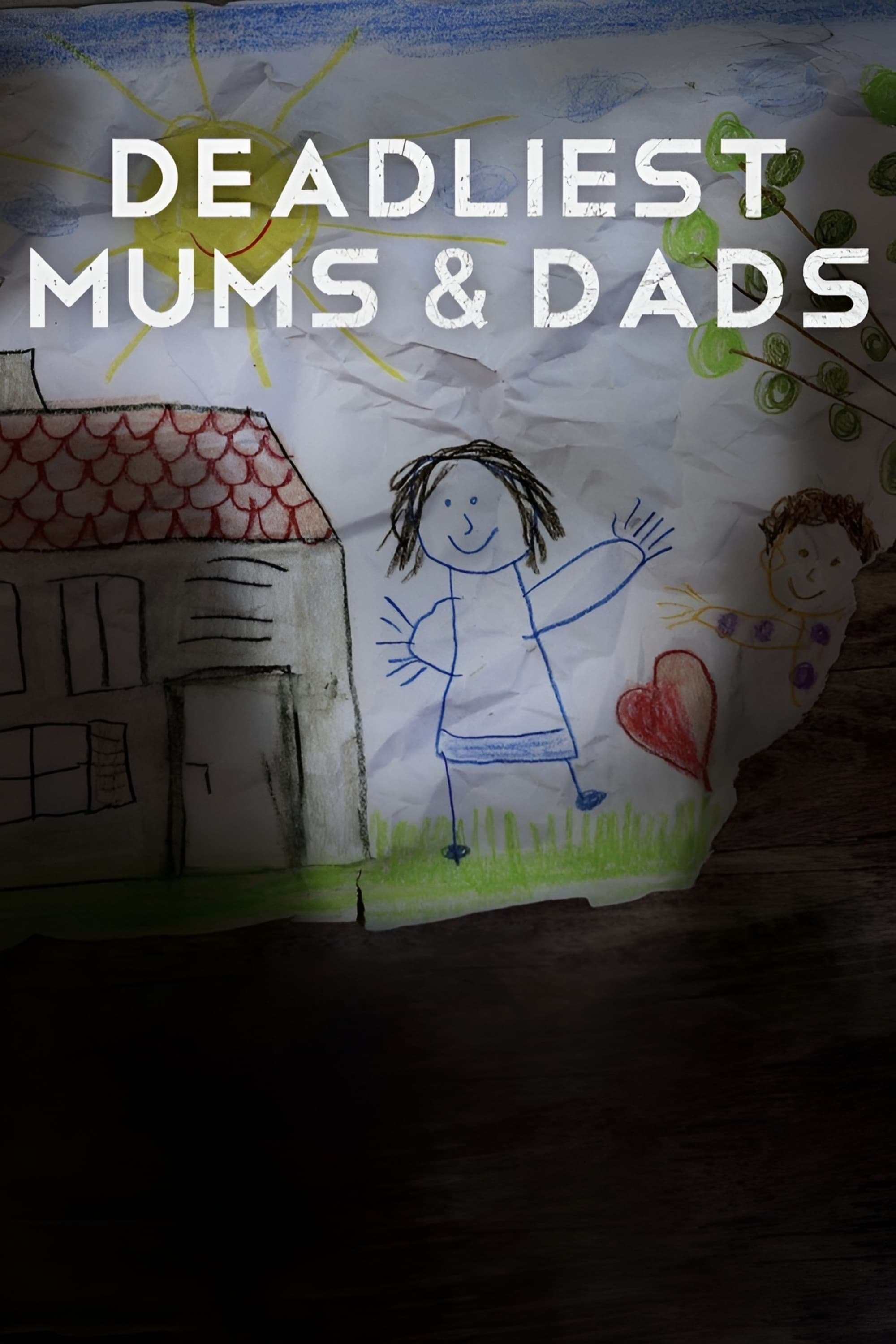 Deadliest Mums & Dads
