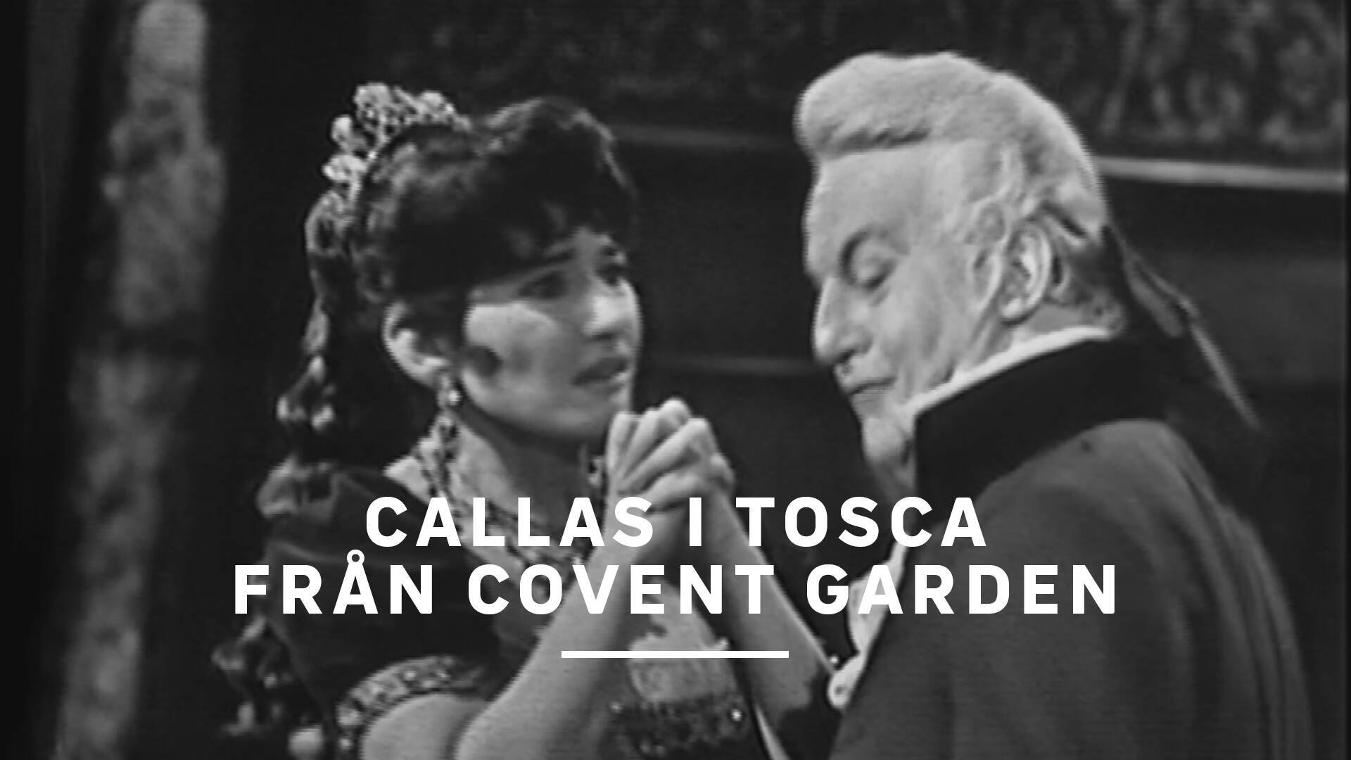 Callas i Tosca från Covent Garden