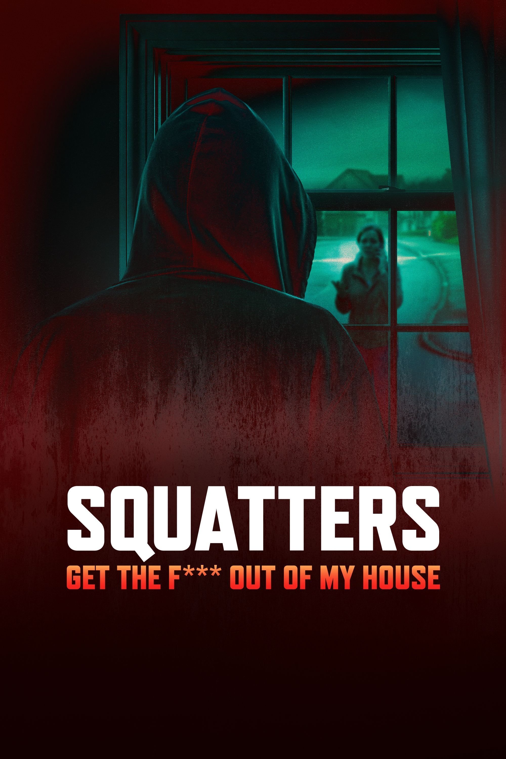 Squatters: Get the F*** Out of My House