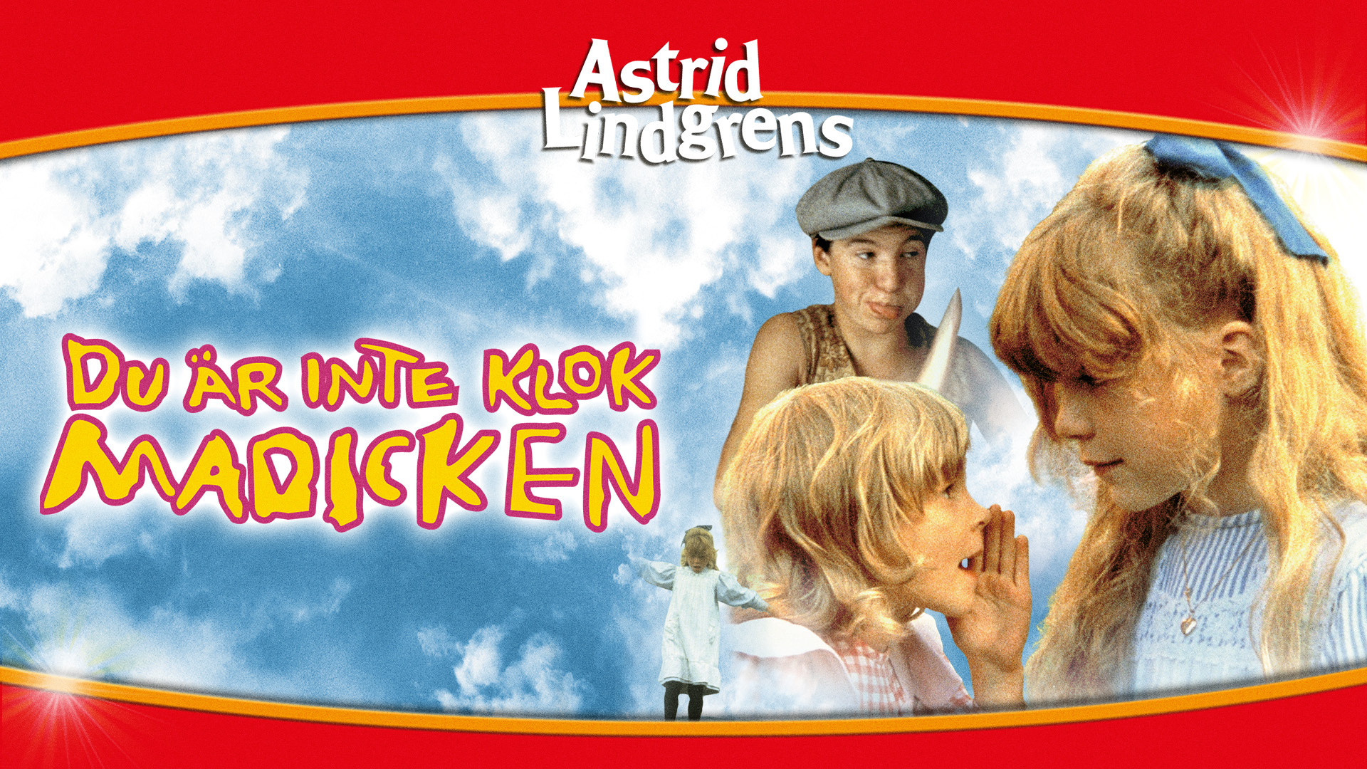 Du är inte klok, Madicken