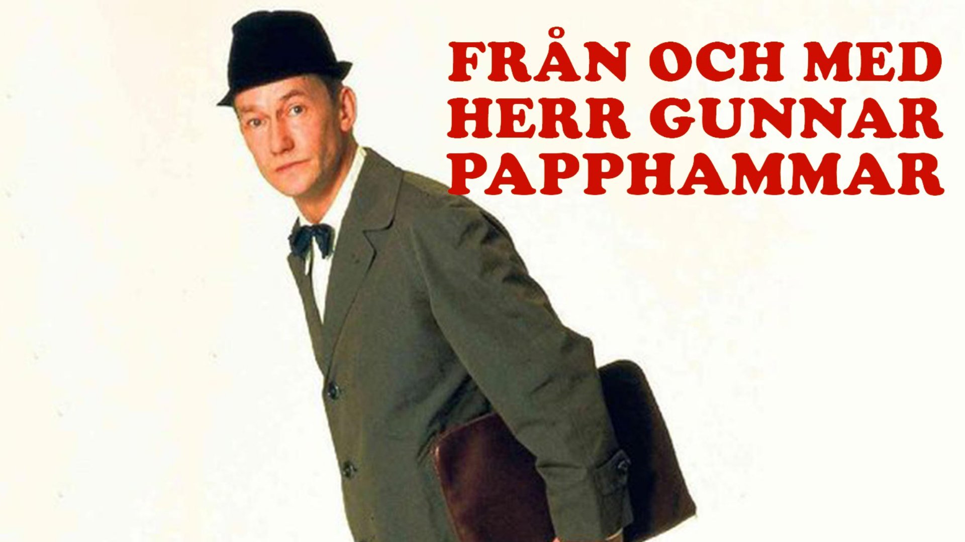 Från och med herr Gunnar Papphammar