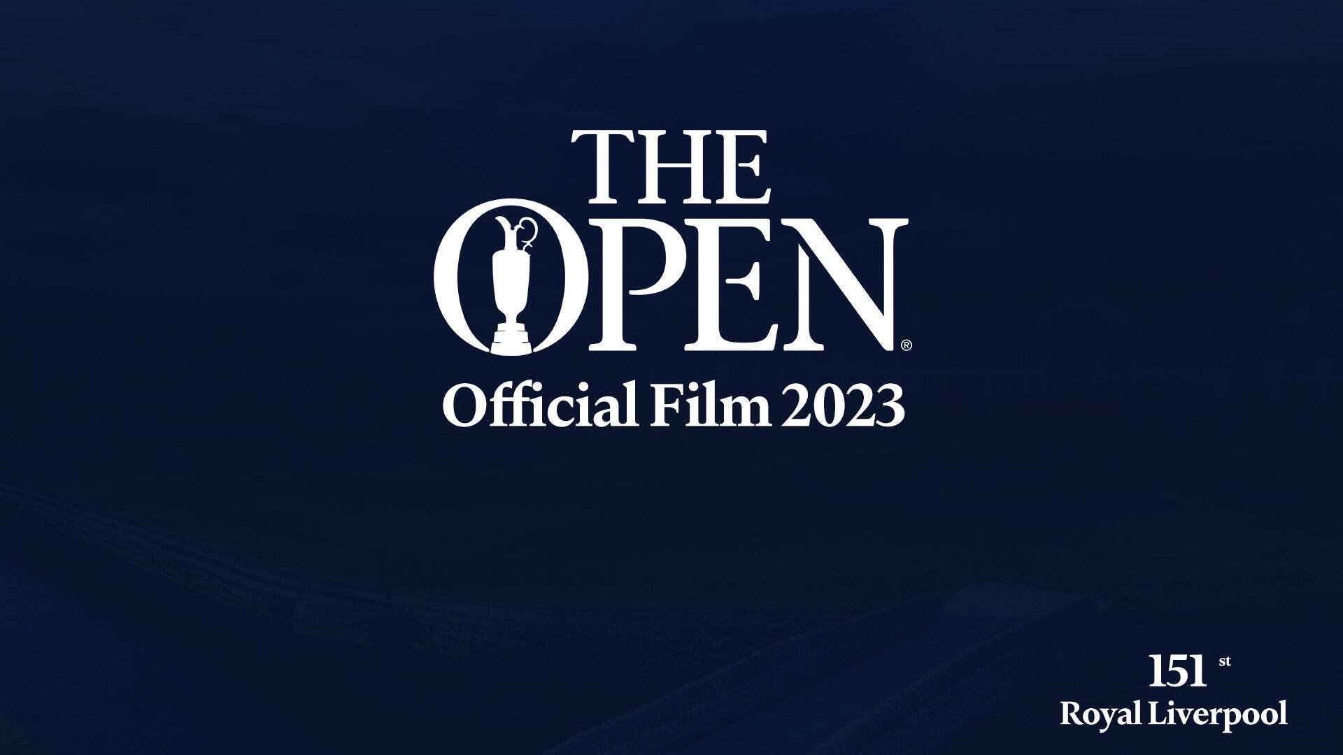 55. The Open Official Film 2023