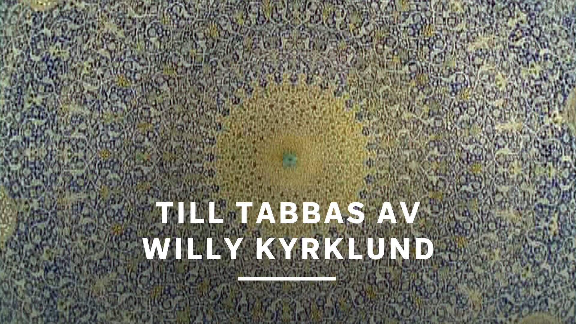 Till Tabbas av Willy Kyrklund